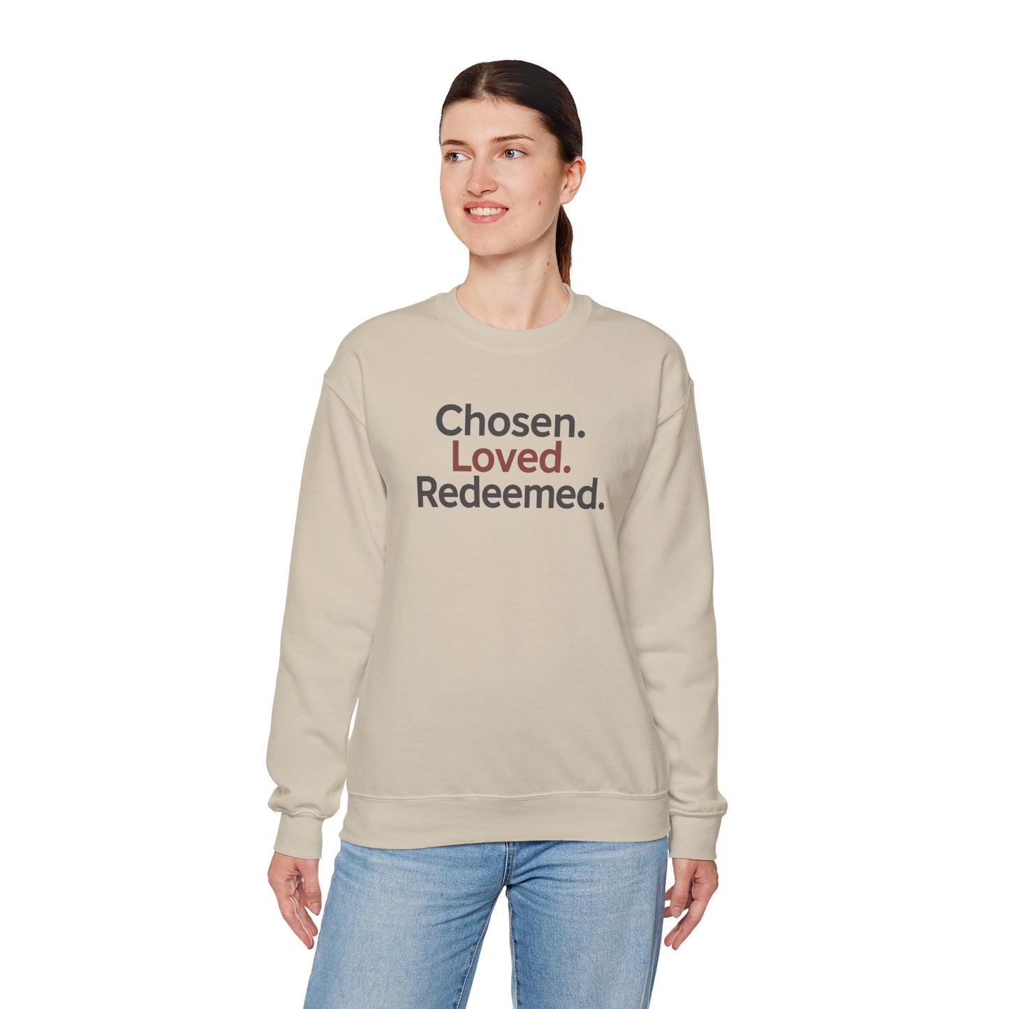 Chosen Loved Redeemed Inspirational Crewneck Sweatshirt