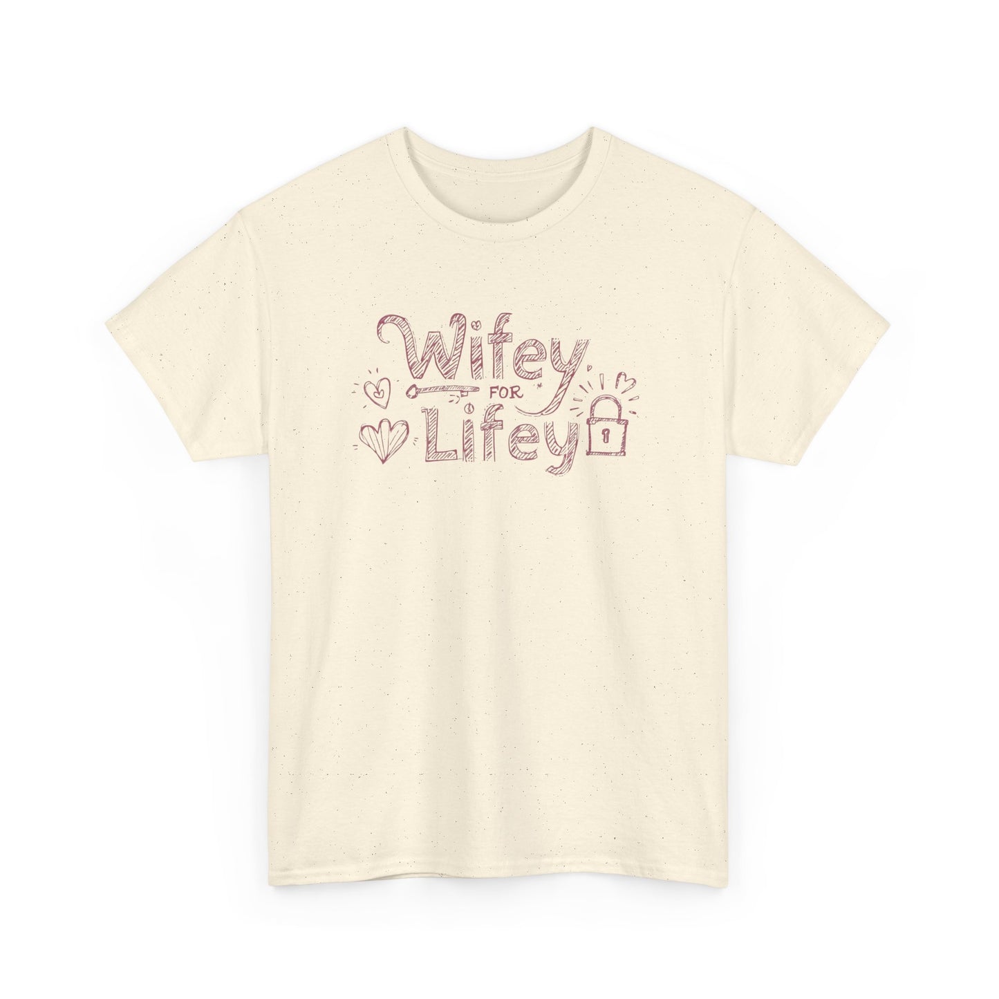 Wifey for Lifey Tee