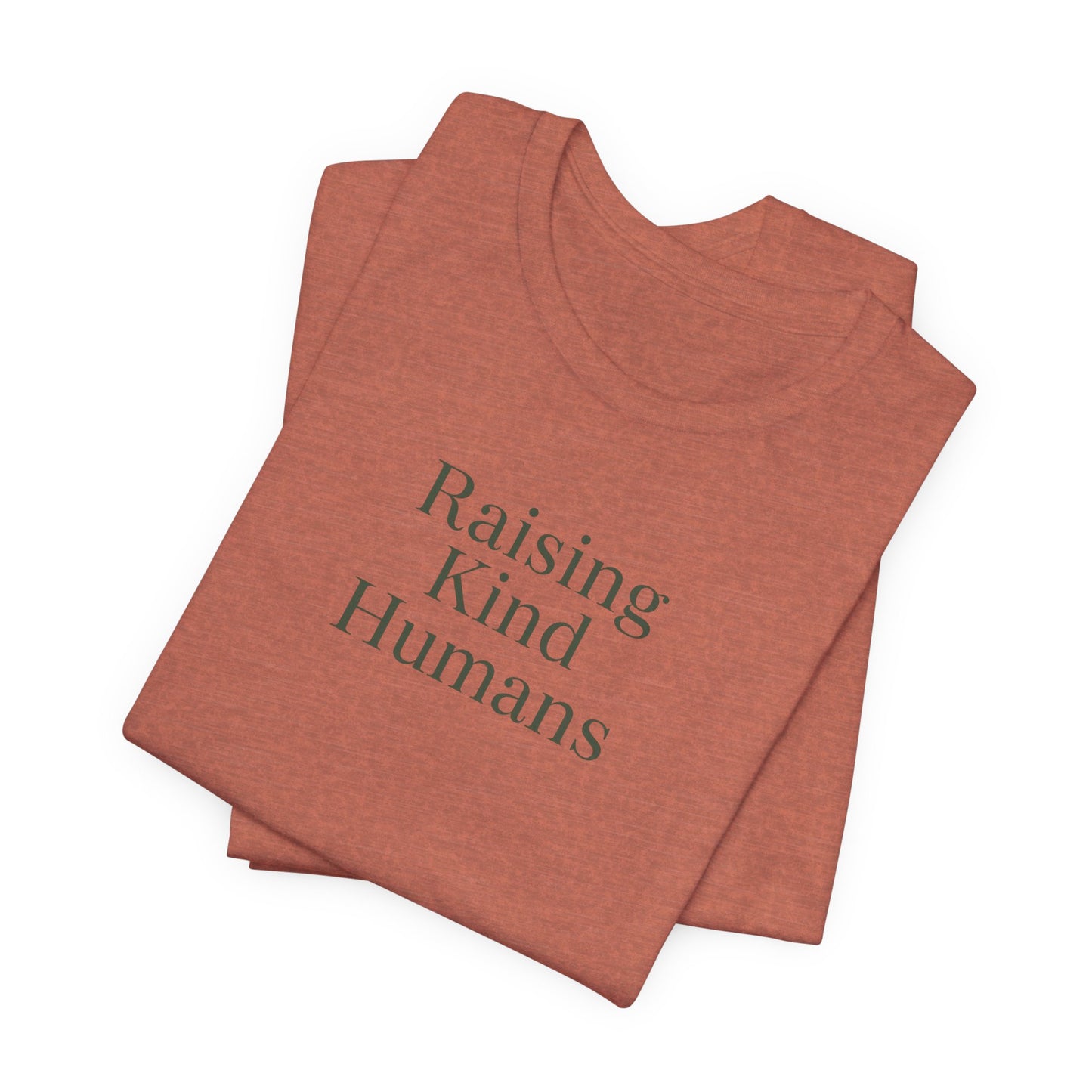 Raising Kind Humans Tee, Gift for Parents, Mom T-shirt