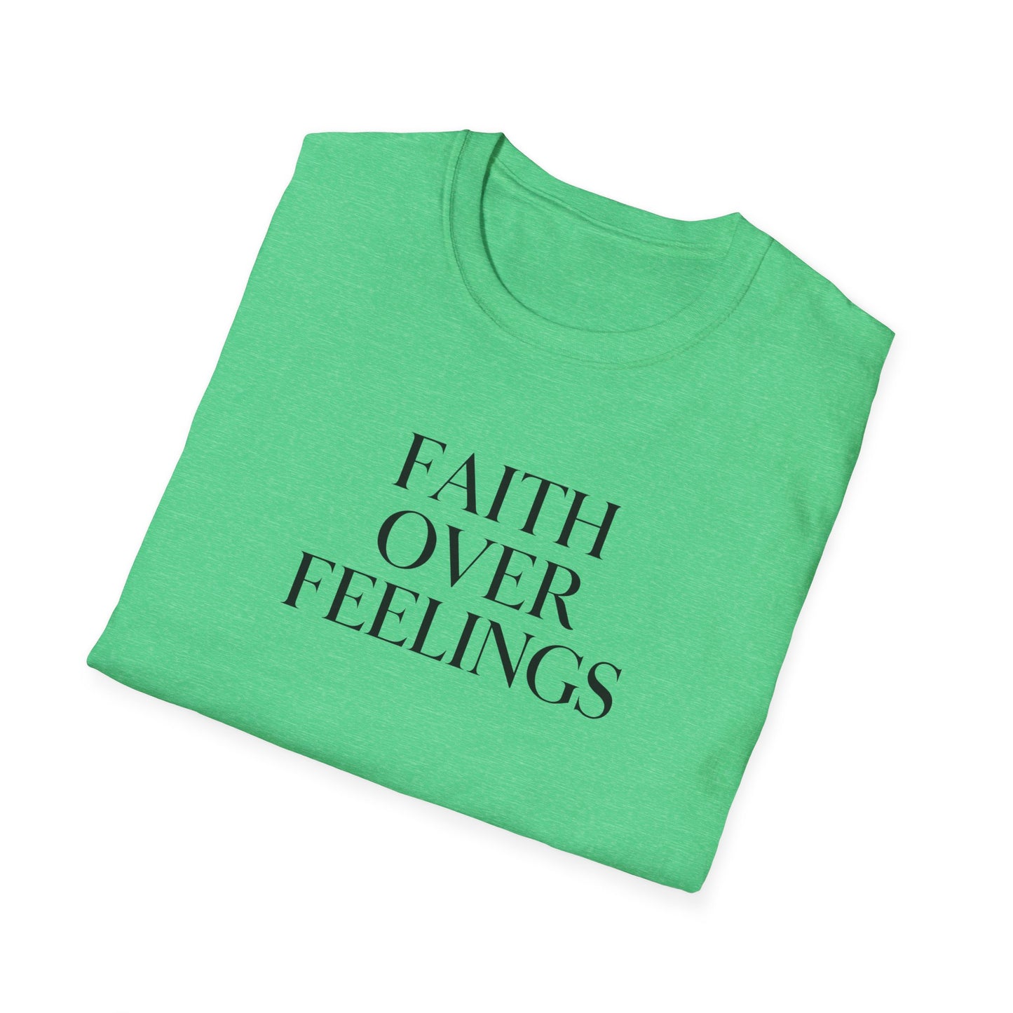 Faith Over Feelings Inspirational T-Shirt, Gift for Believers