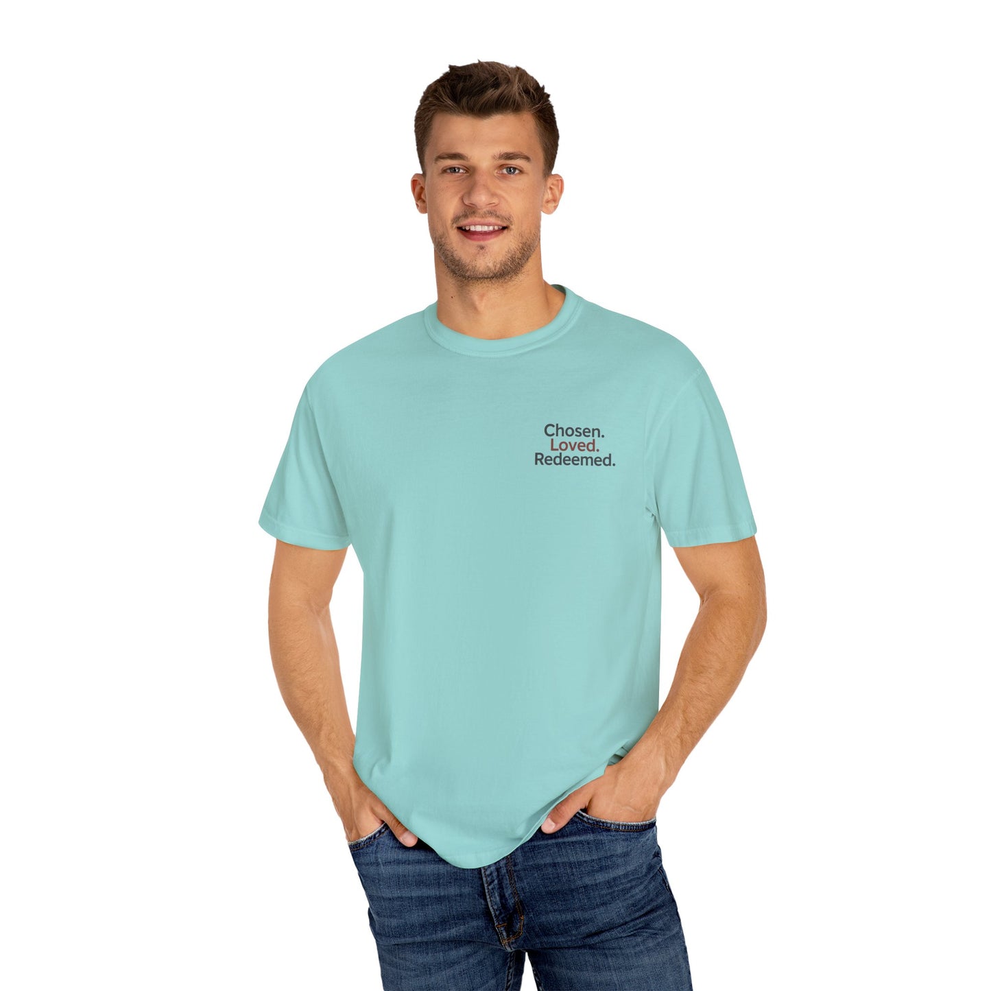 Faith-Inspired Unisex T-Shirt, Chosen Loved Redeemed Shirt