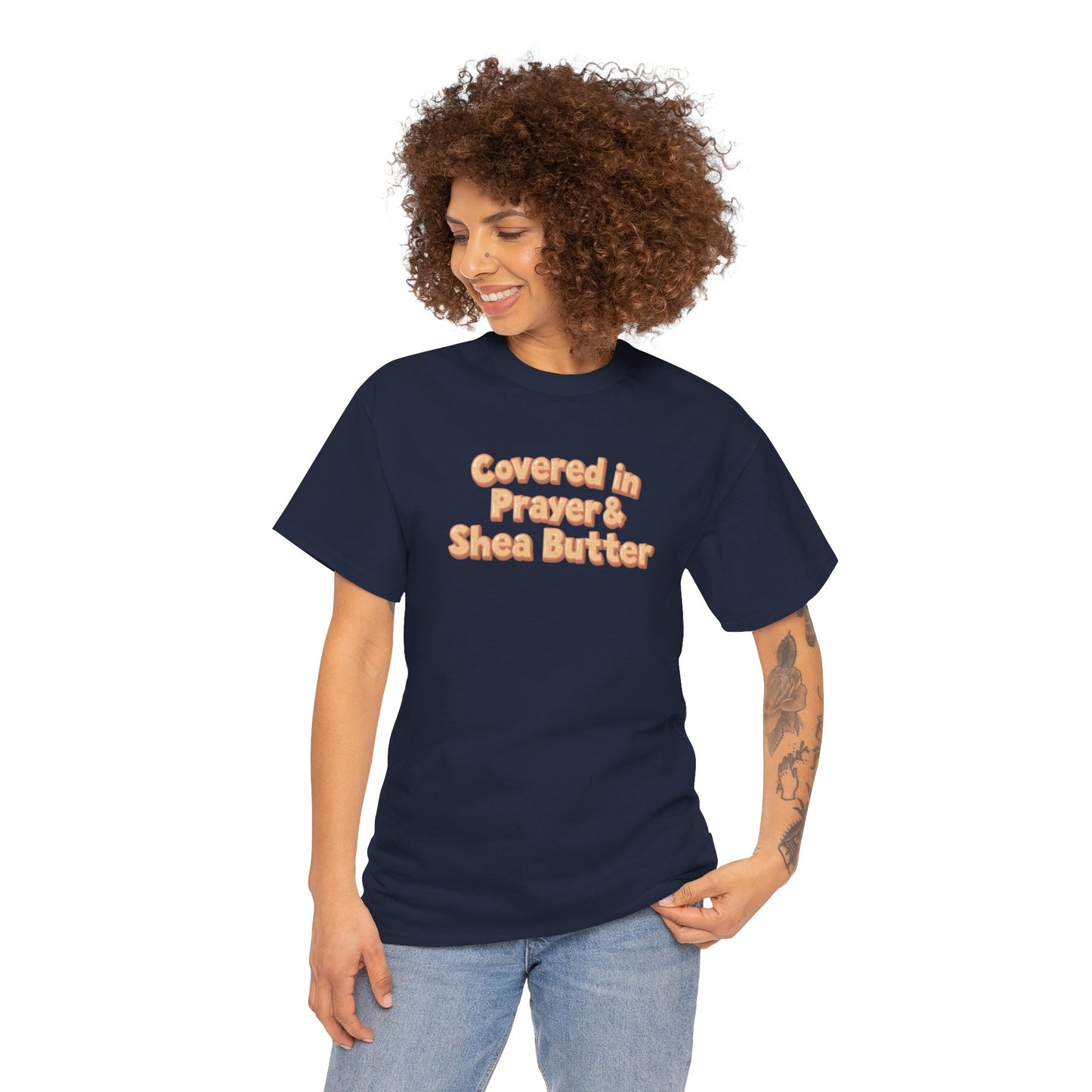 Covered in Prayer & Shea Butter Tee