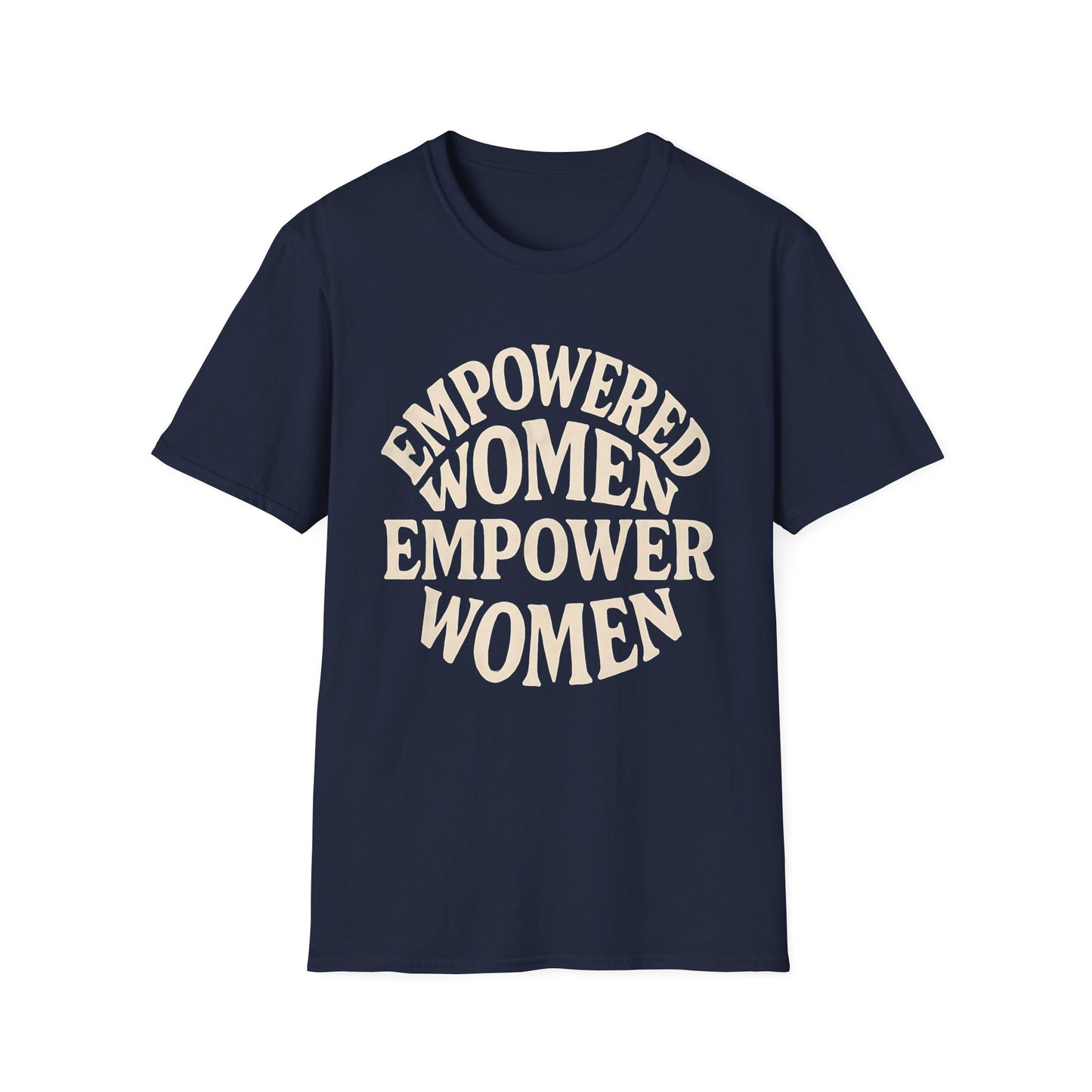Empowered Women, Empower Women T-Shirt