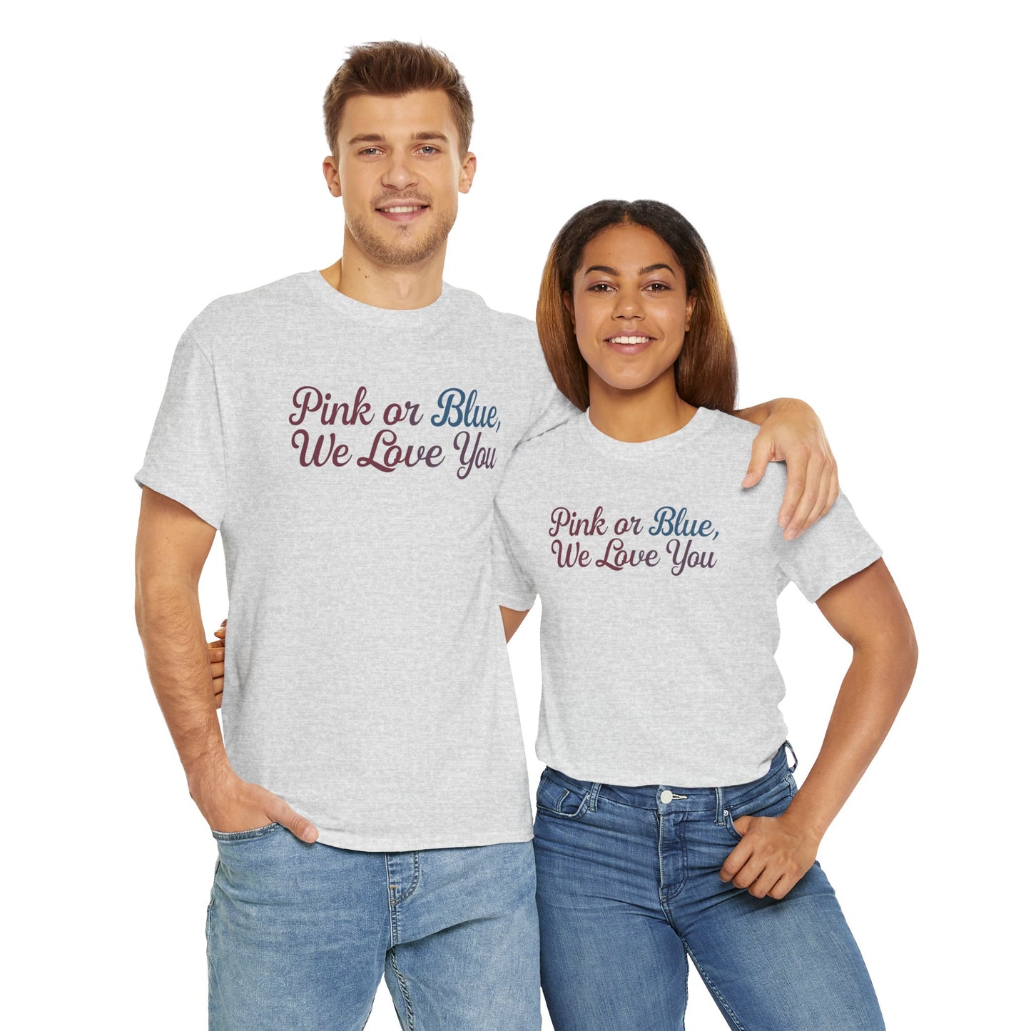 Unisex Heavy Cotton Tee - "Pink or Blue, We Love You" Gender Reveal Gift