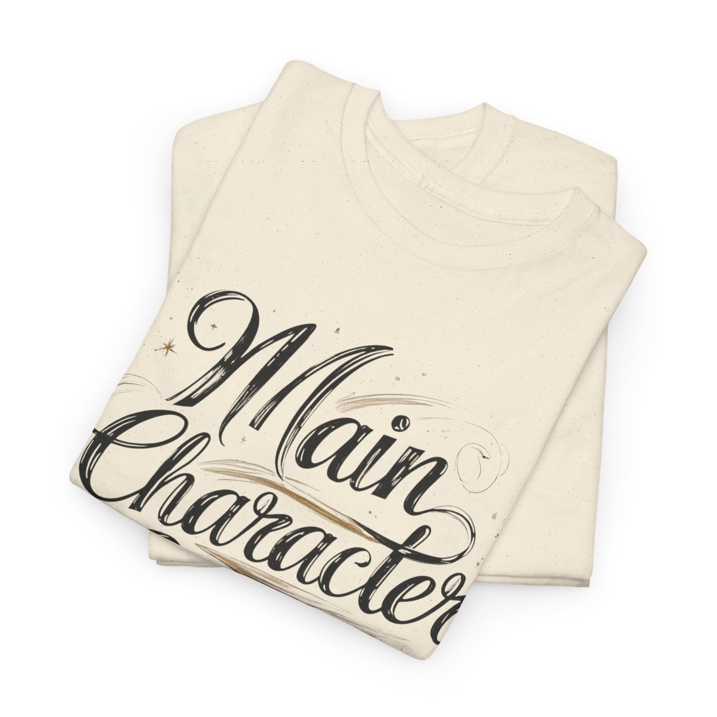 Main Character Energy Tee