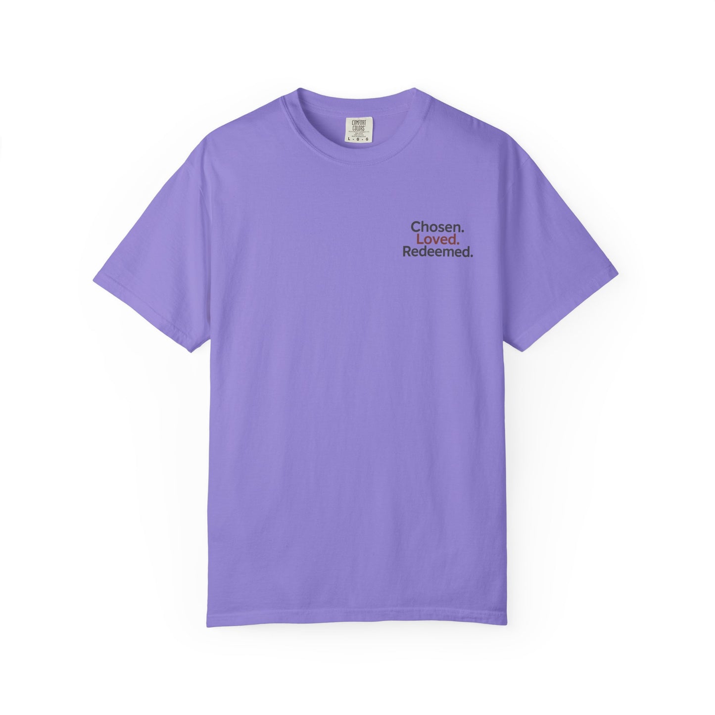 Faith-Inspired Unisex T-Shirt, Chosen Loved Redeemed Shirt