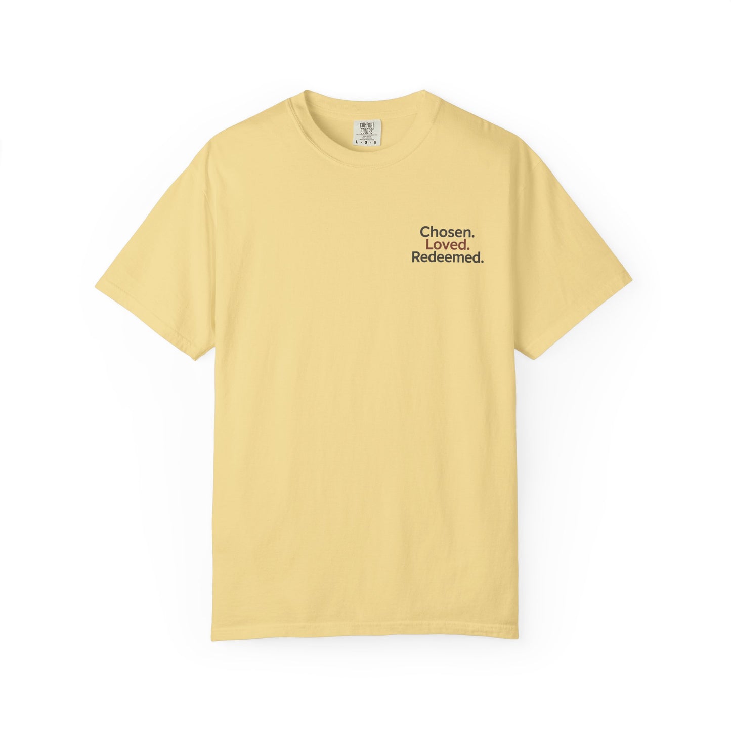 Faith-Inspired Unisex T-Shirt, Chosen Loved Redeemed Shirt