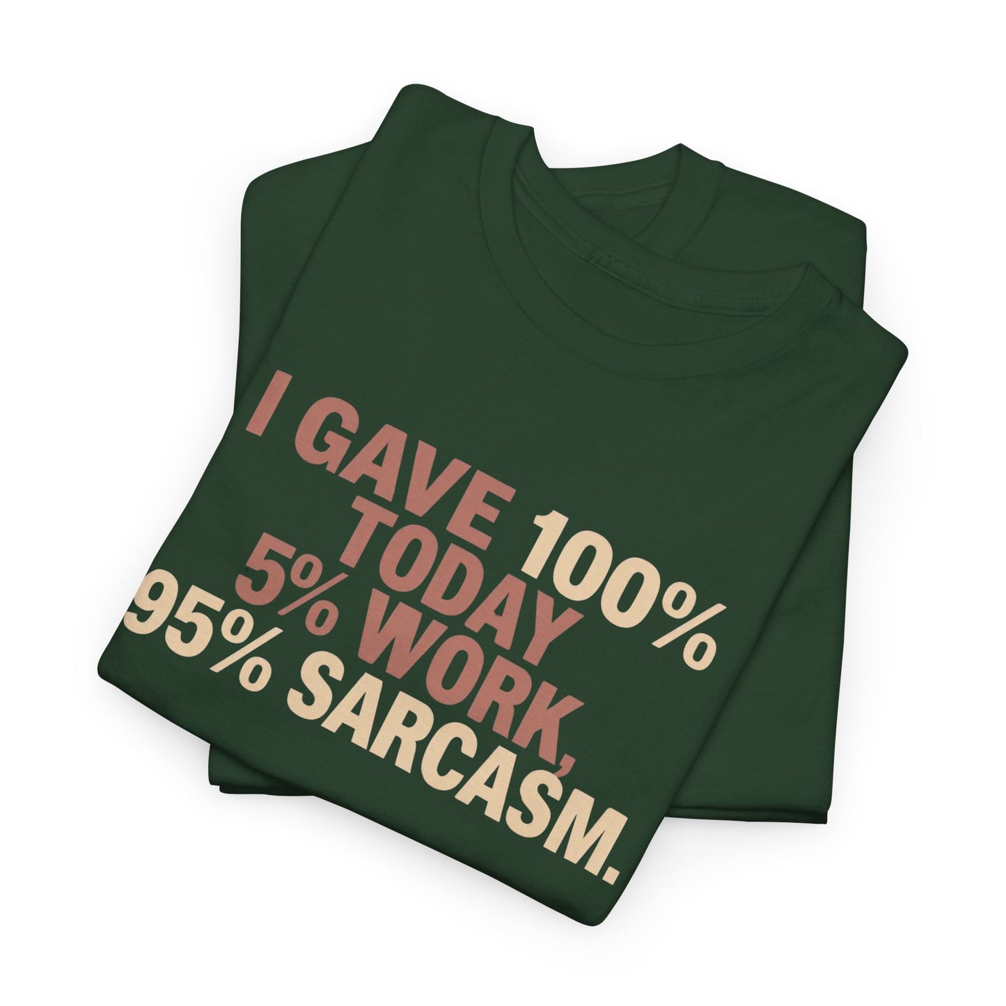 Funny Office Sarcastic Tee, Perfect Gift for Workaholics