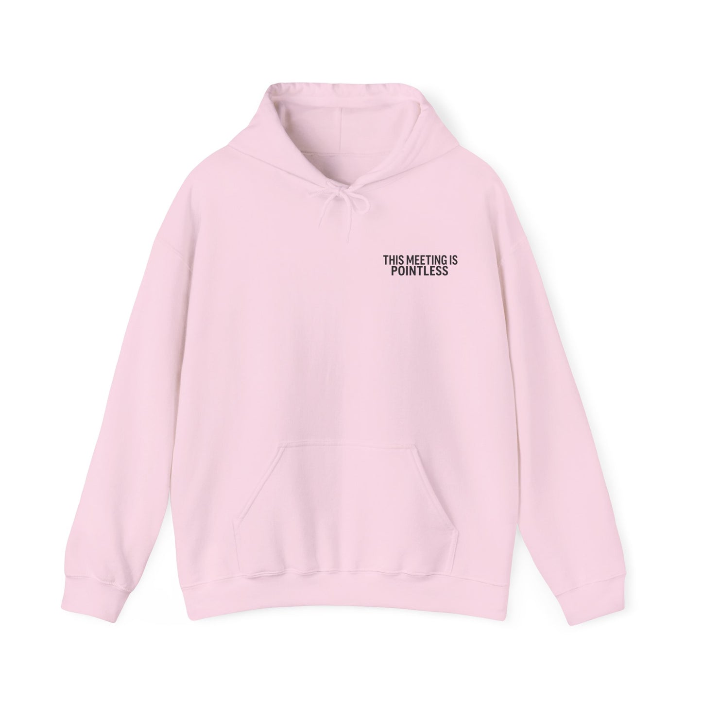 This Meeting is Pointless Hoodie, Office Jokes Hoodie