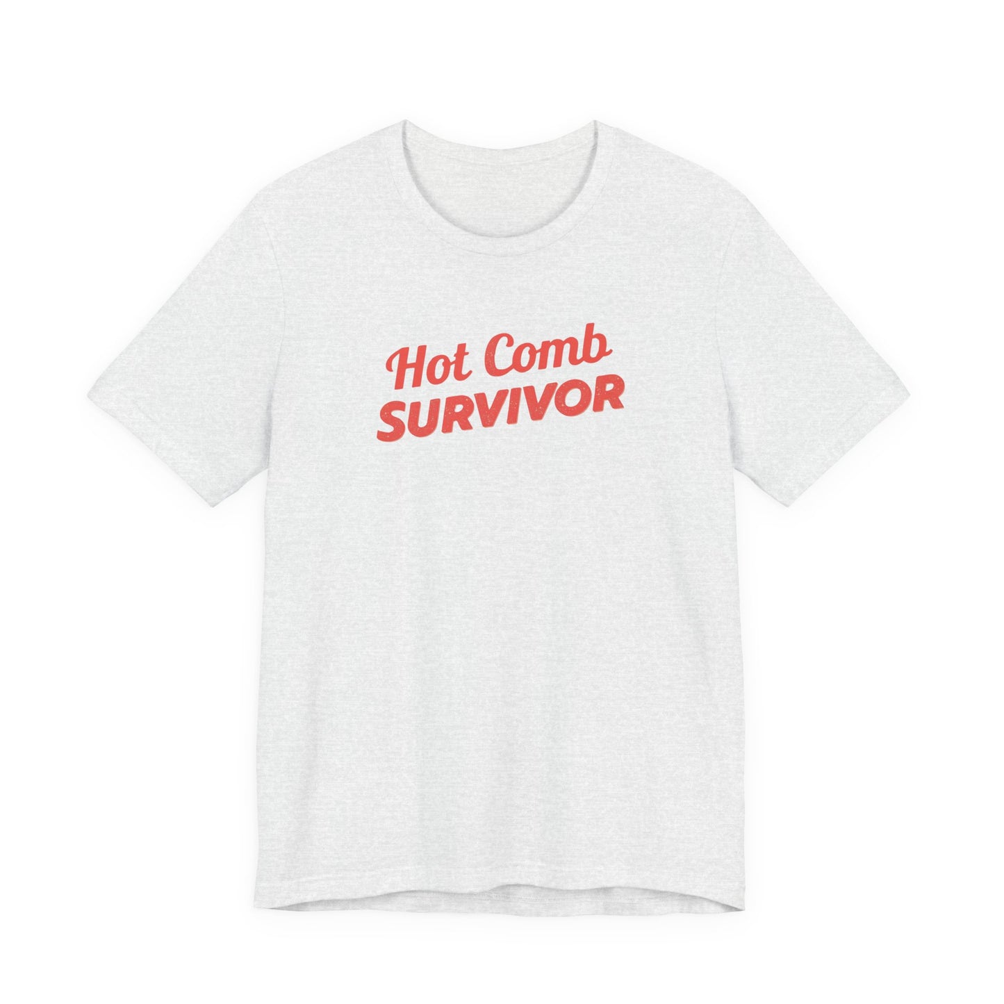 Hot Comb Survivor Tee, Hair Care Humor Gift