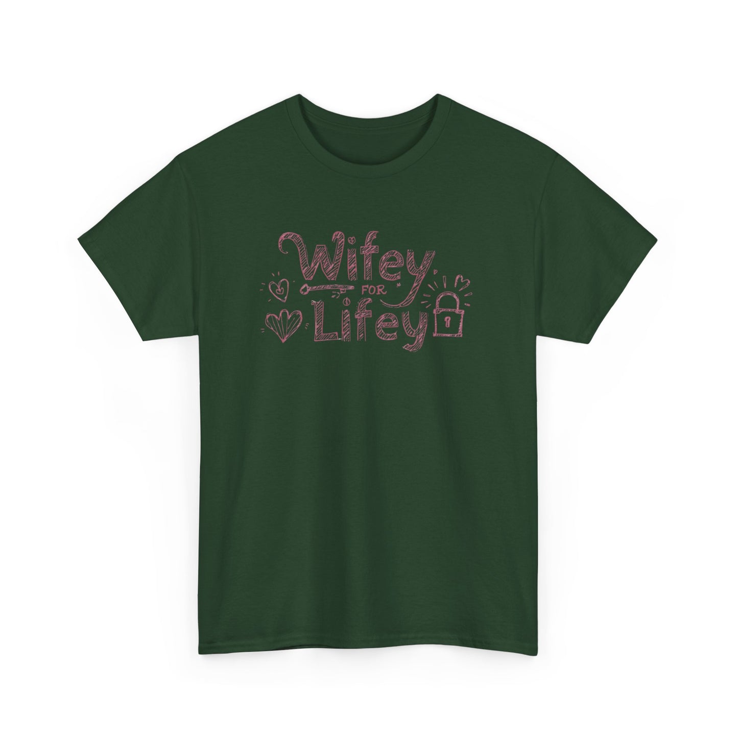 Wifey for Lifey Tee