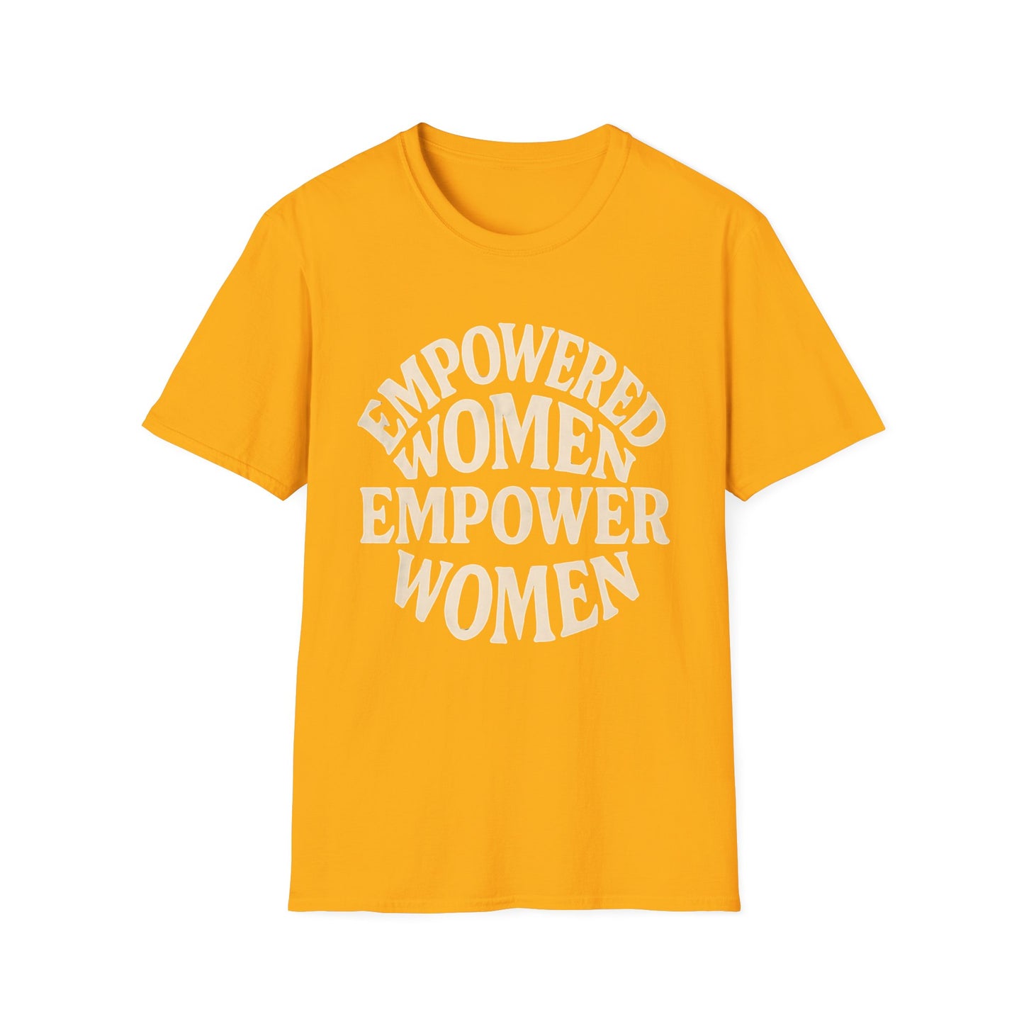 Empowered Women, Empower Women T-Shirt