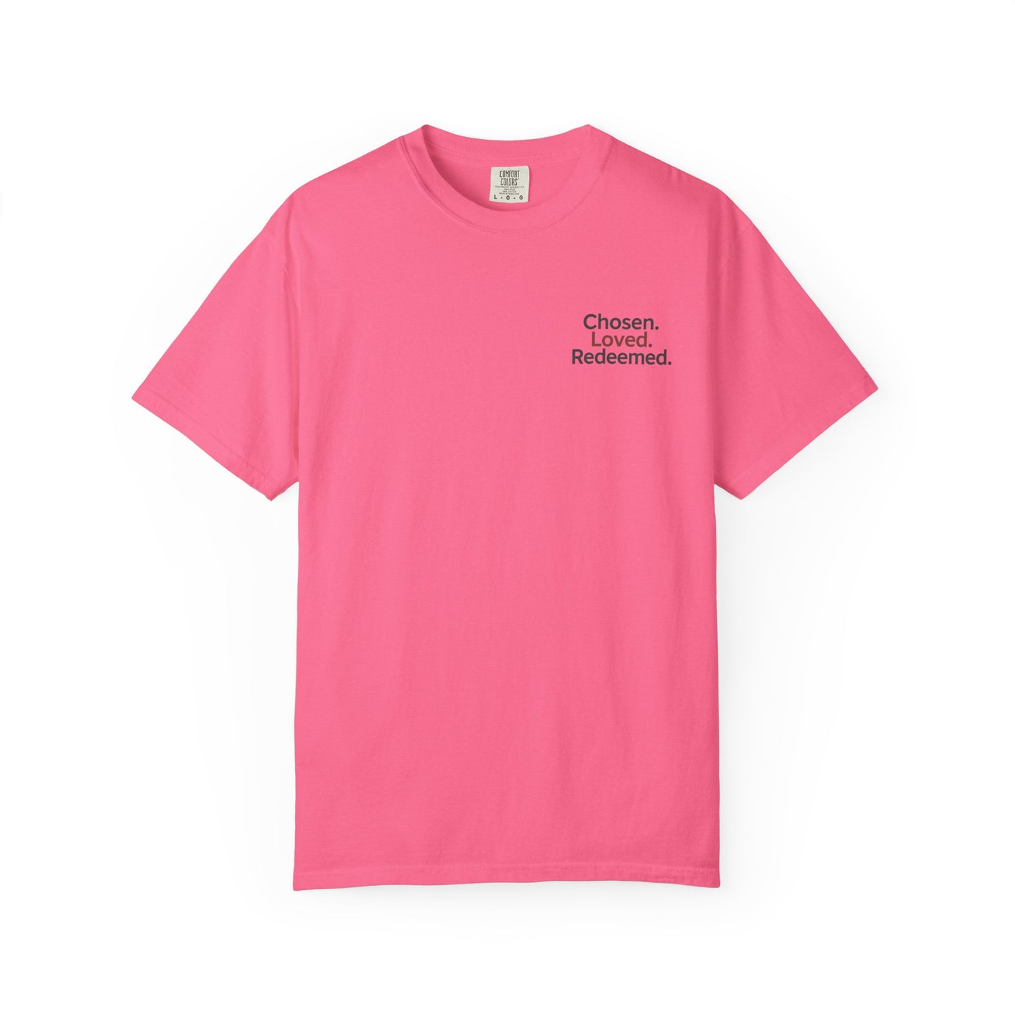 Faith-Inspired Unisex T-Shirt, Chosen Loved Redeemed Shirt