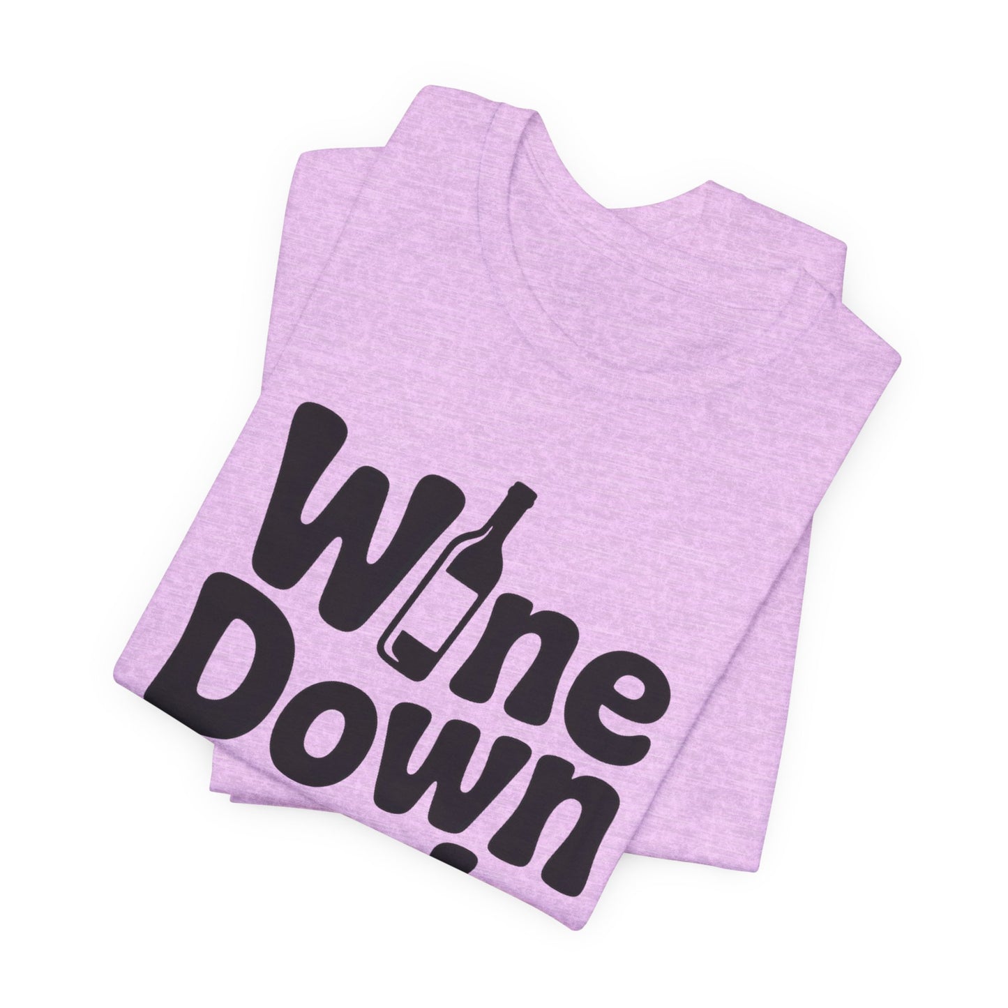 Wine Down Mode Unisex Tee for Wine Lovers