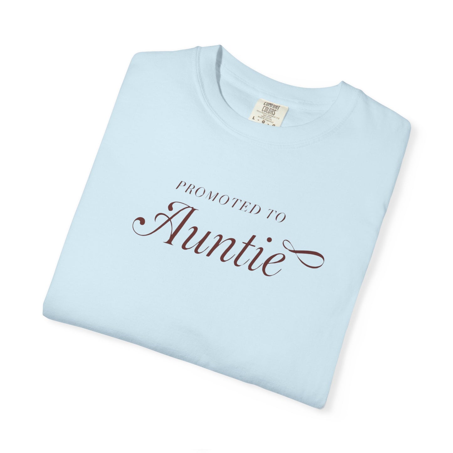 Auntie Appreciation Garment-Dyed T-shirt, Gift for Aunt