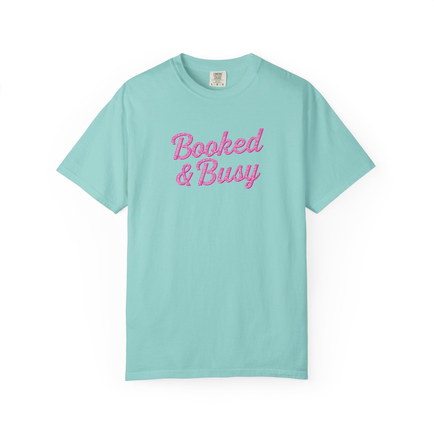 Booked & Busy Garment-Dyed T-Shirt, Entrepreneur Tee