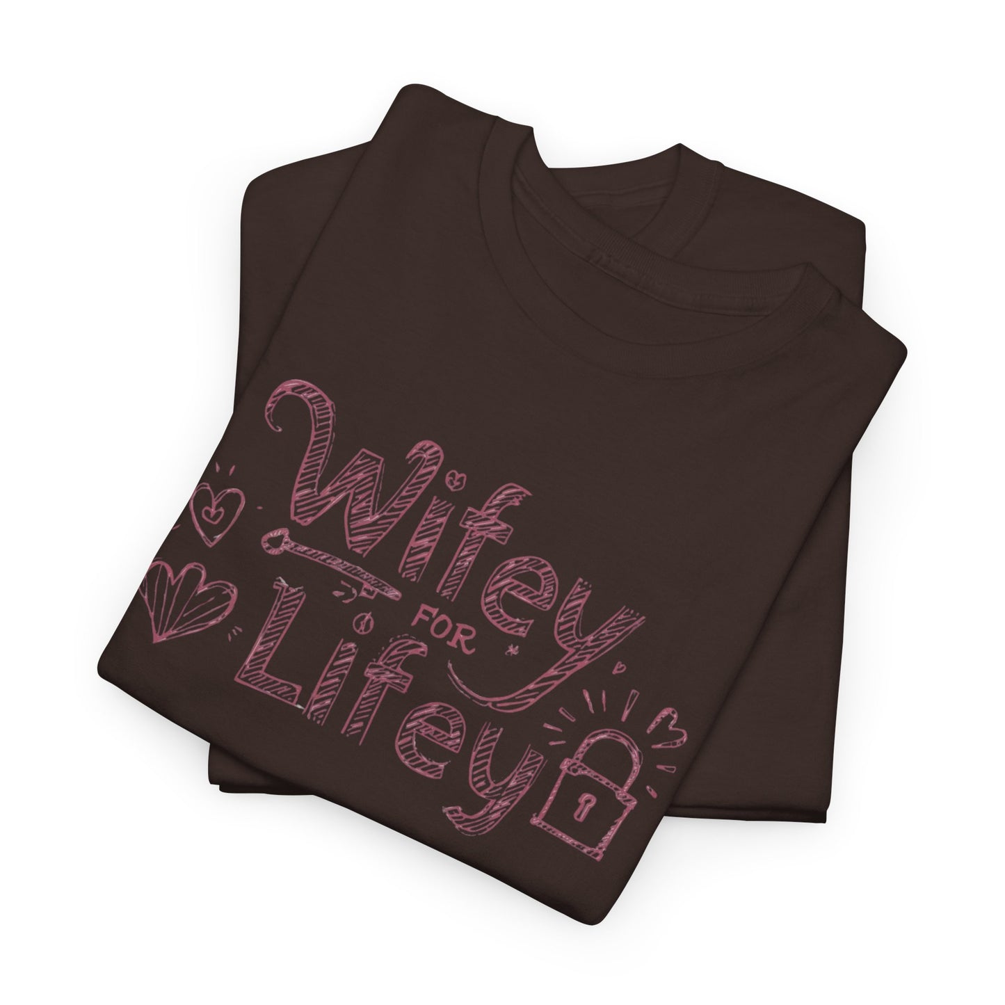 Wifey for Lifey Tee