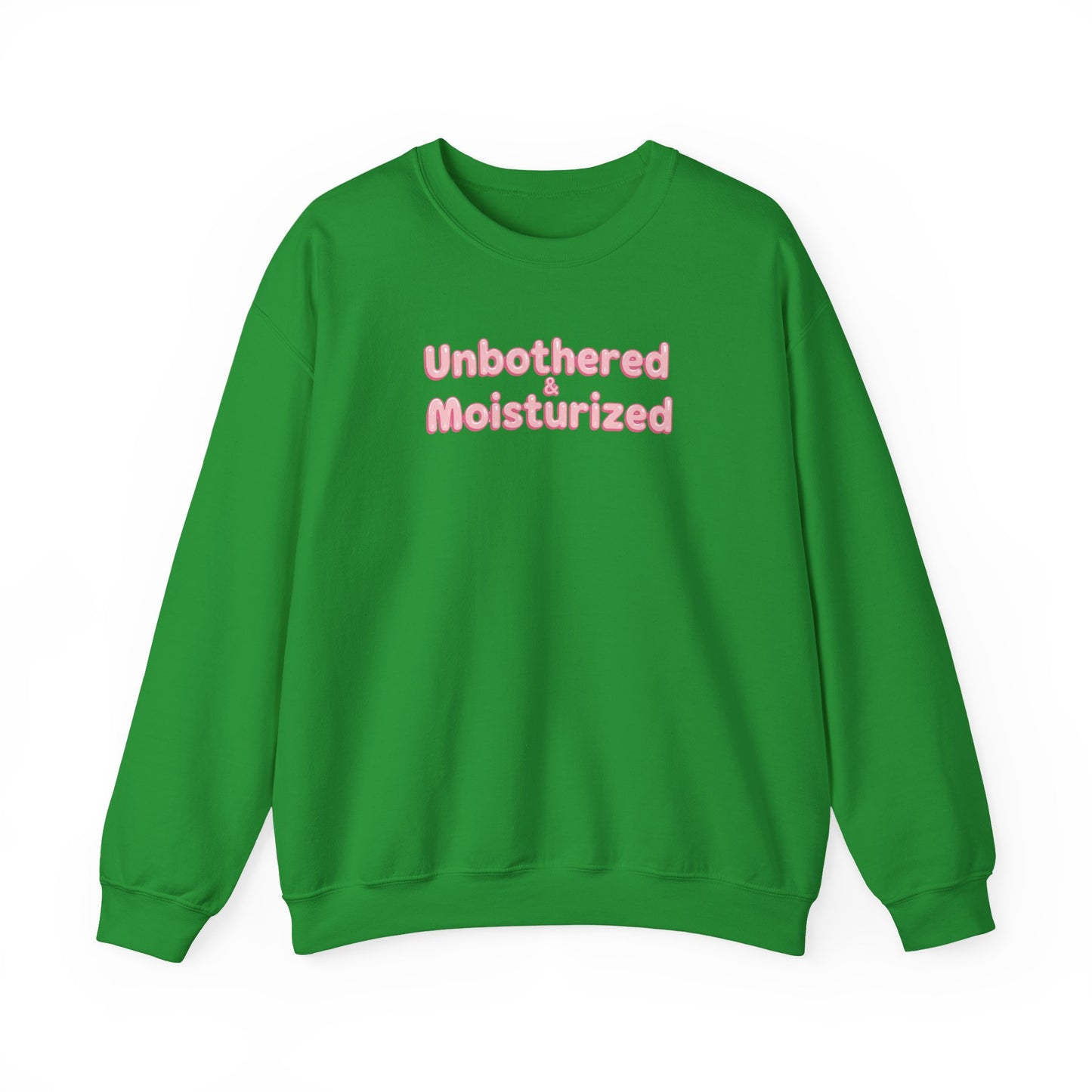 Unbothered & Moisturized Crewneck Sweatshirt