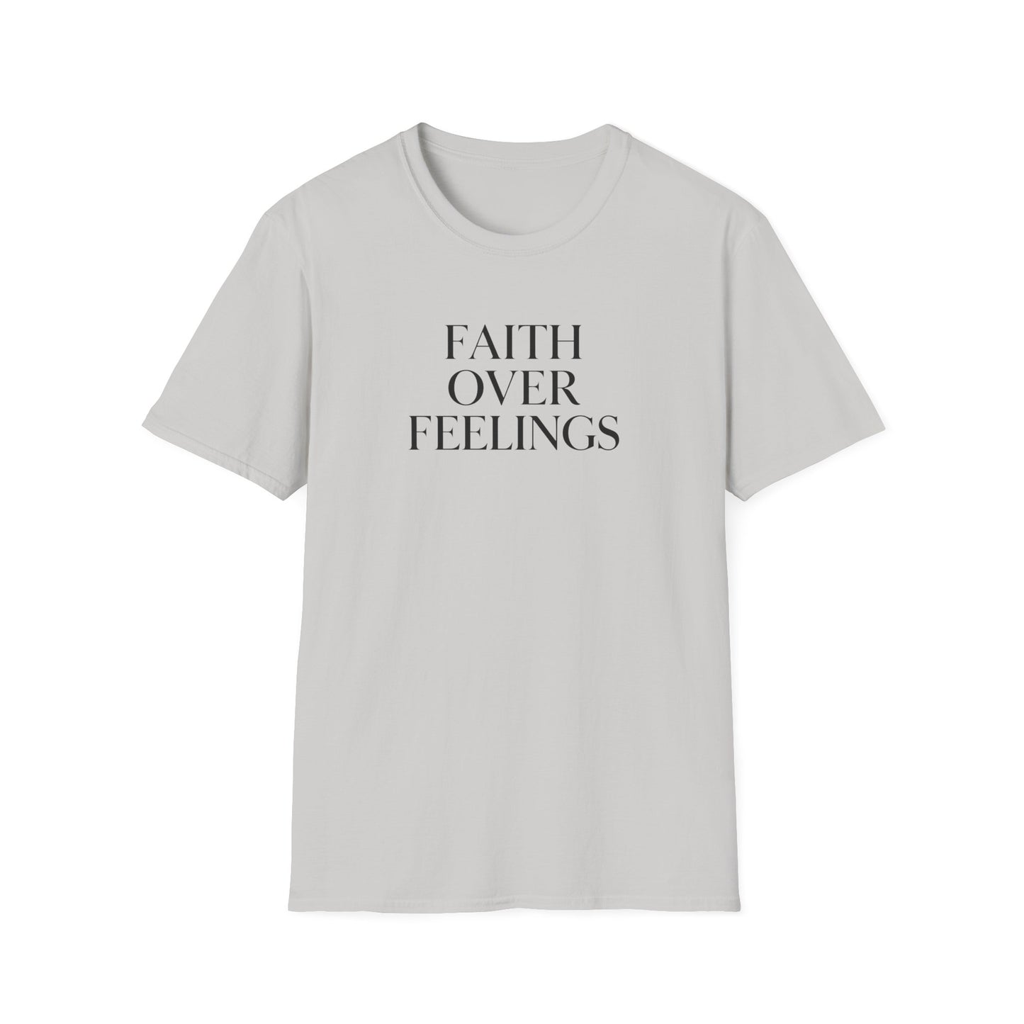 Faith Over Feelings Inspirational T-Shirt, Gift for Believers
