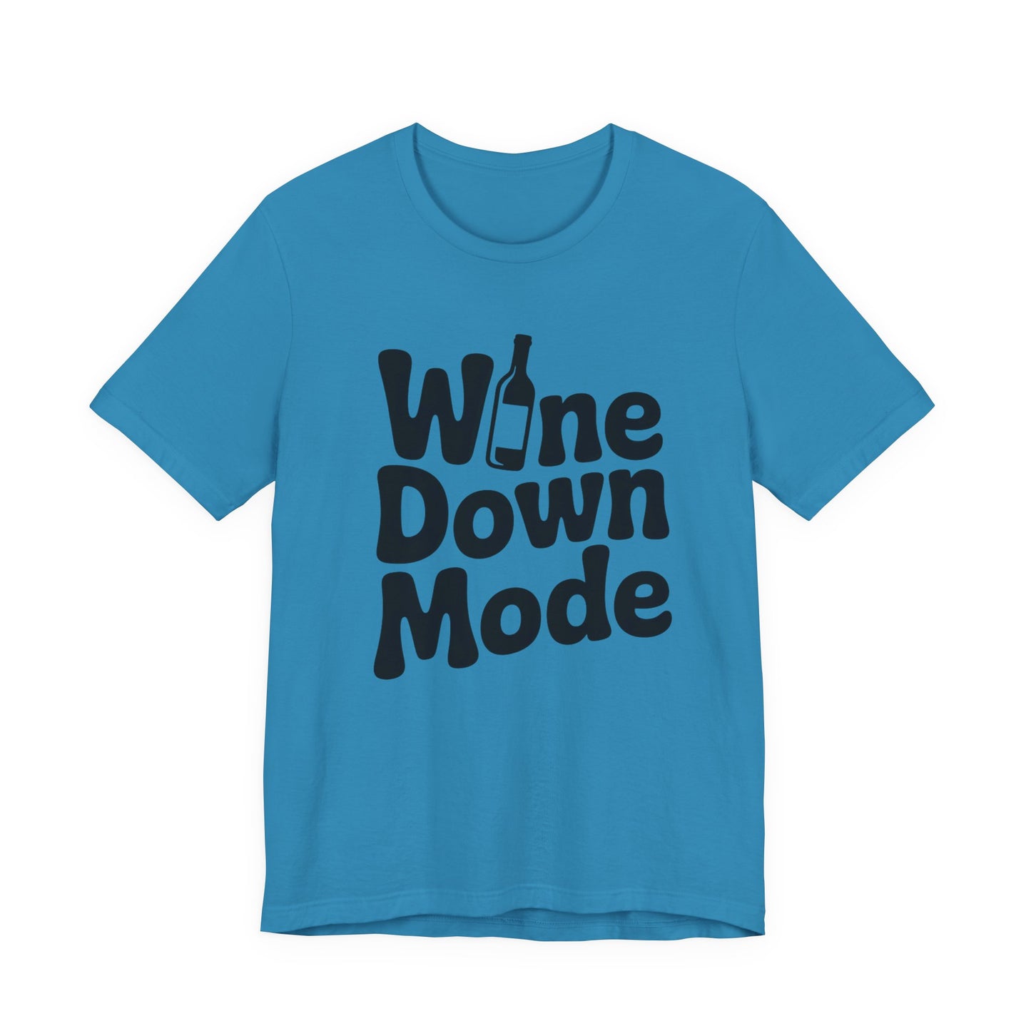 Wine Down Mode Unisex Tee for Wine Lovers