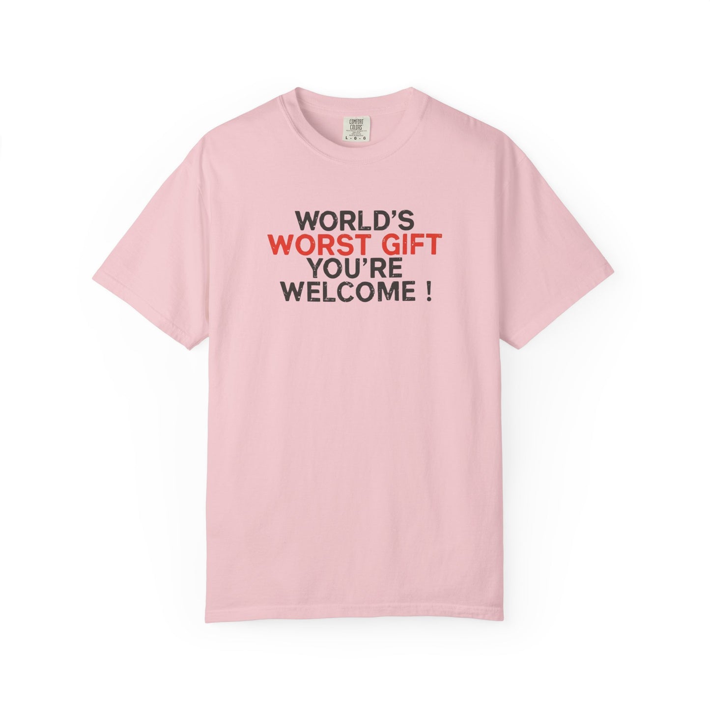 World's Worst Gift T-Shirt