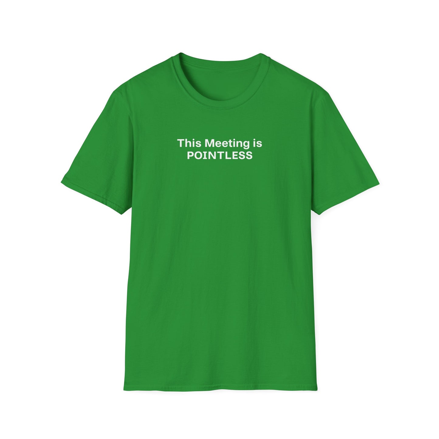 Pointless Meeting T-Shirt, Casual Gift for Coworkers