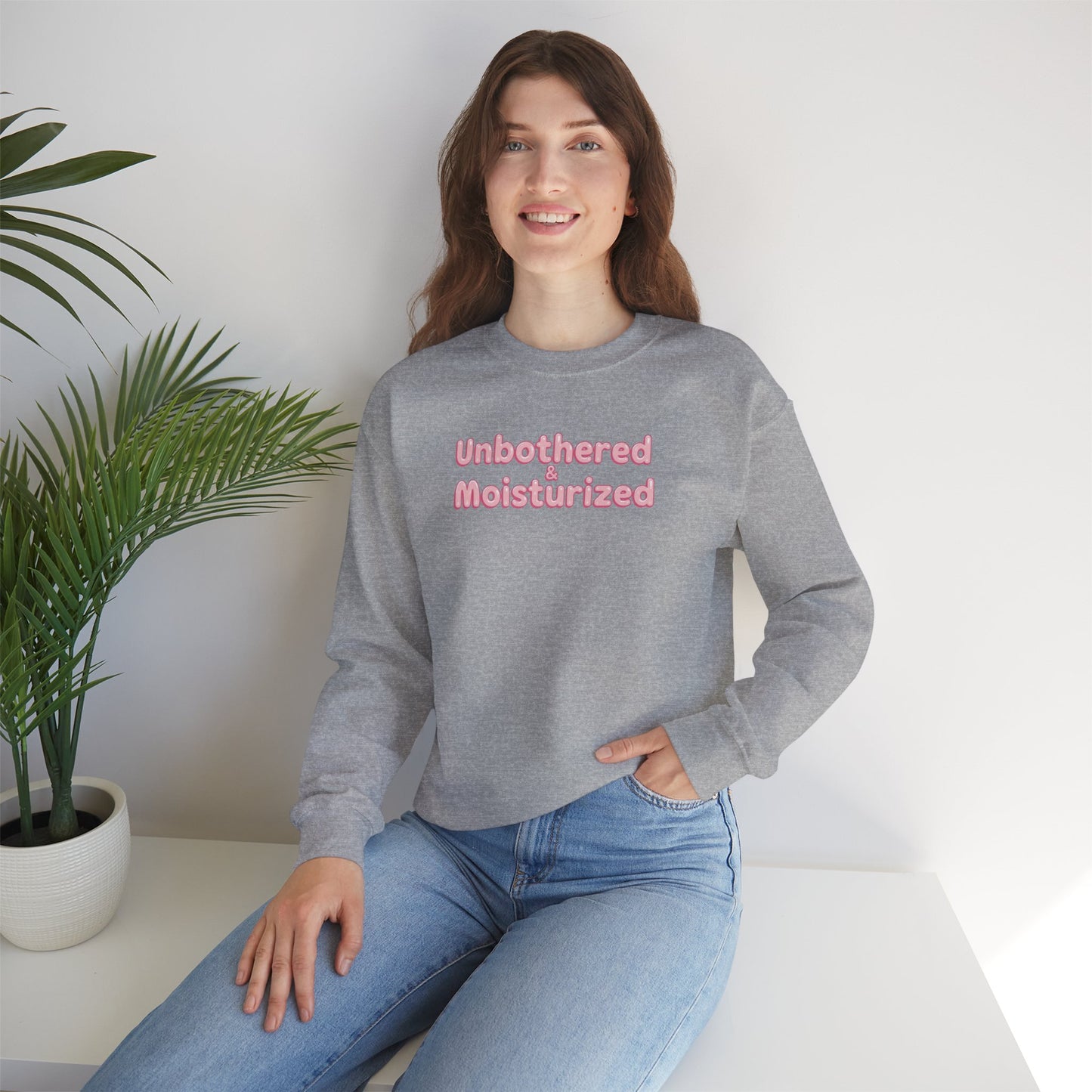 Unbothered & Moisturized Crewneck Sweatshirt