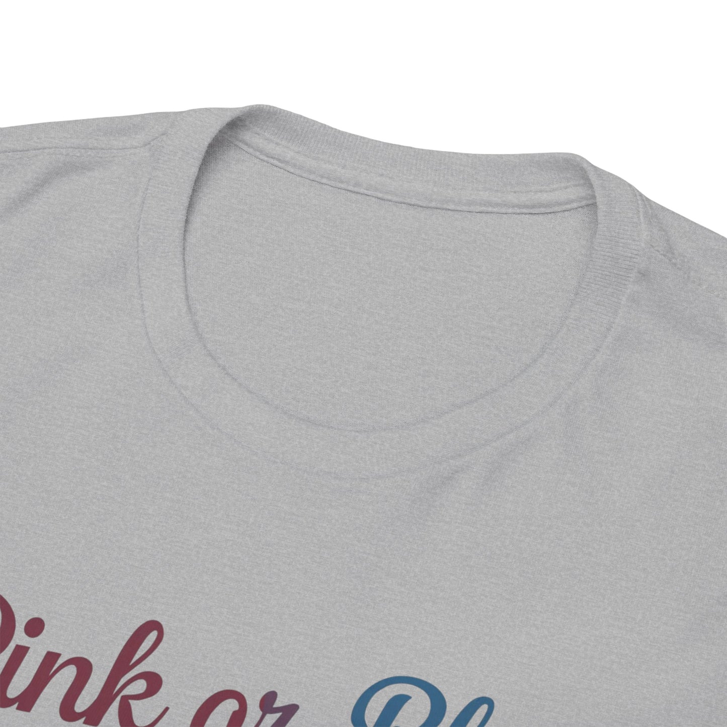 Unisex Heavy Cotton Tee - "Pink or Blue, We Love You" Gender Reveal Gift