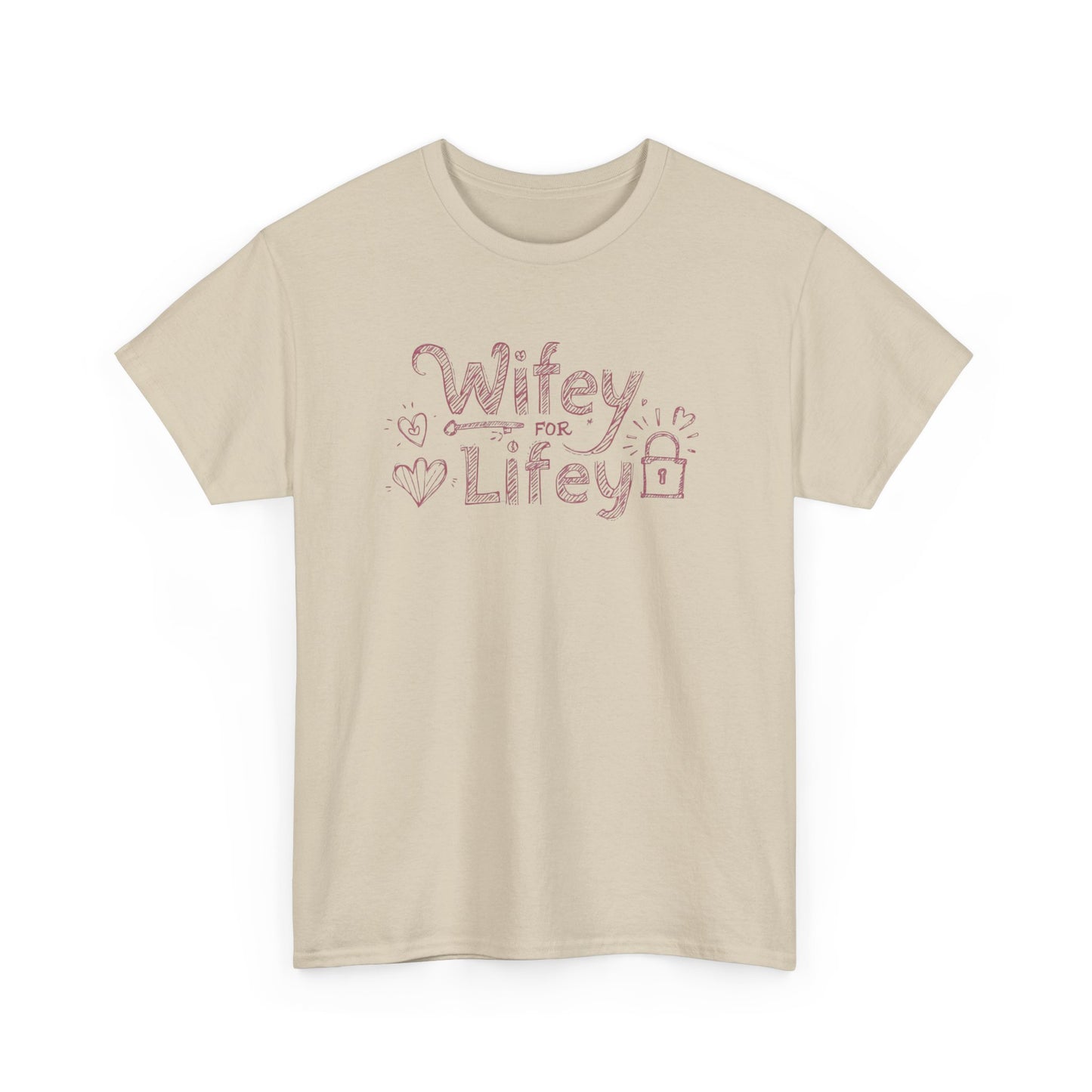 Wifey for Lifey Tee