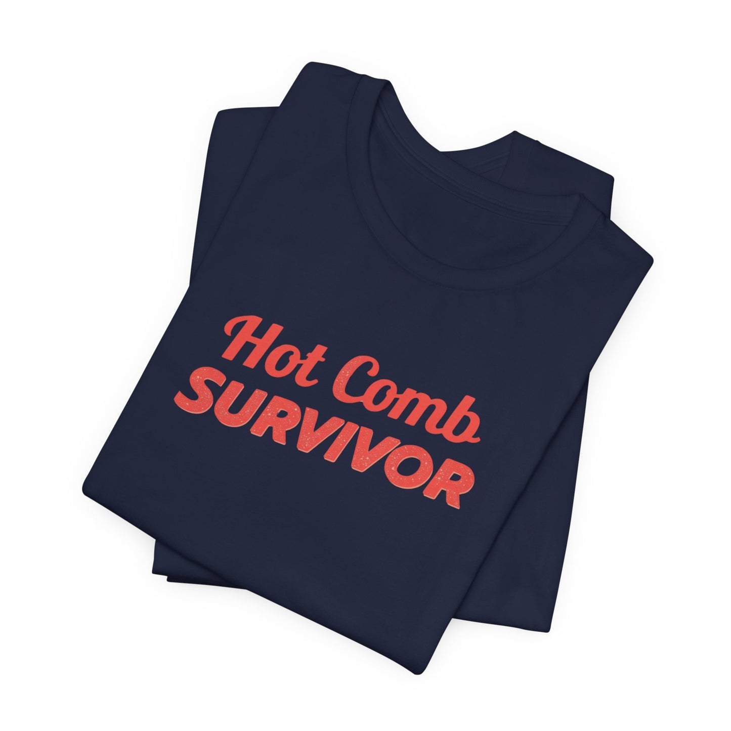 Hot Comb Survivor Tee, Hair Care Humor Gift