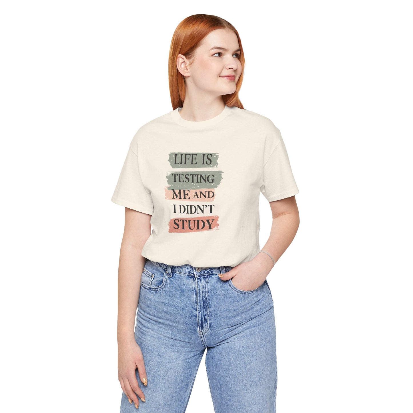 Funny Study Motivation Tee | Life is Testing Me |