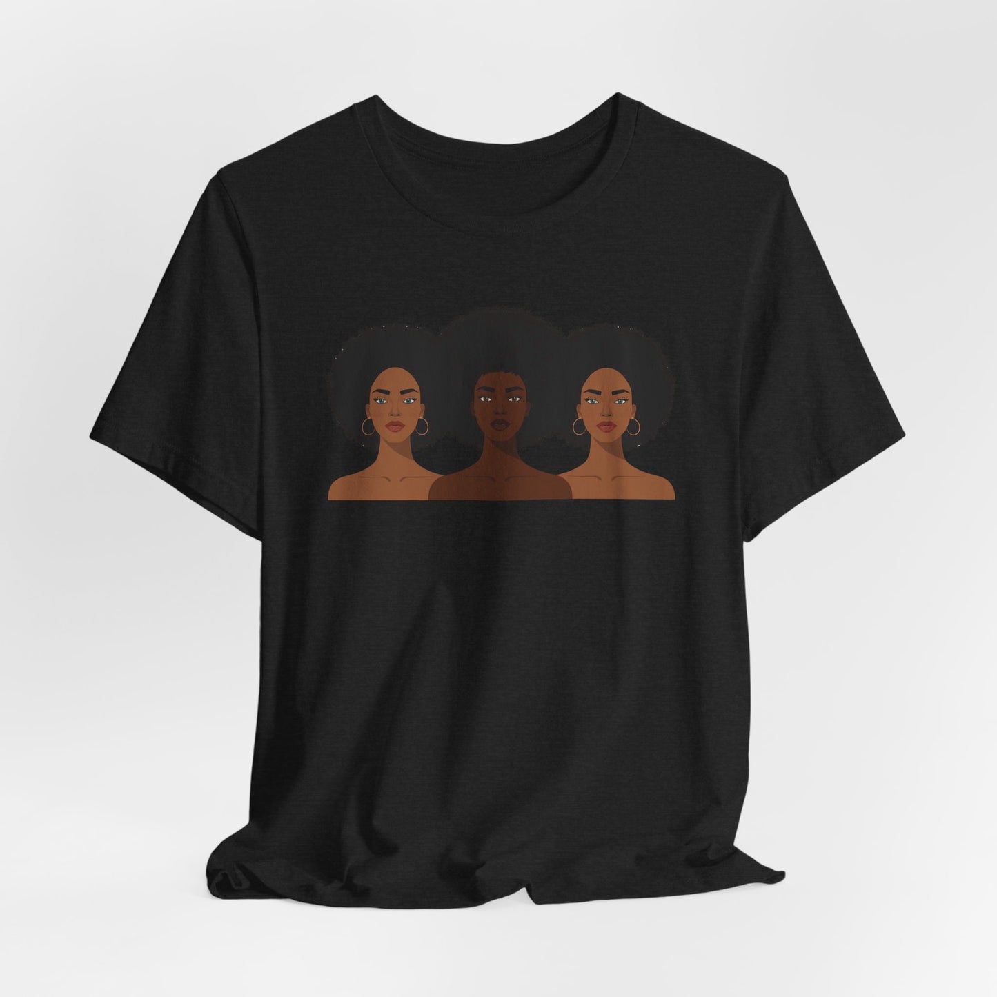 Empowering Sisterhood Tee- Black Girl Magic Shirt