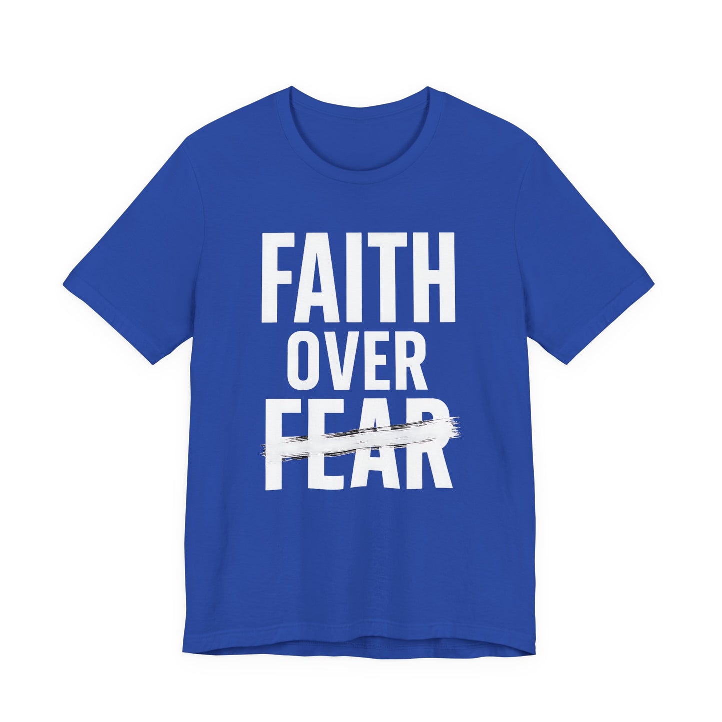 Faith Over Fear Inspirational Tee