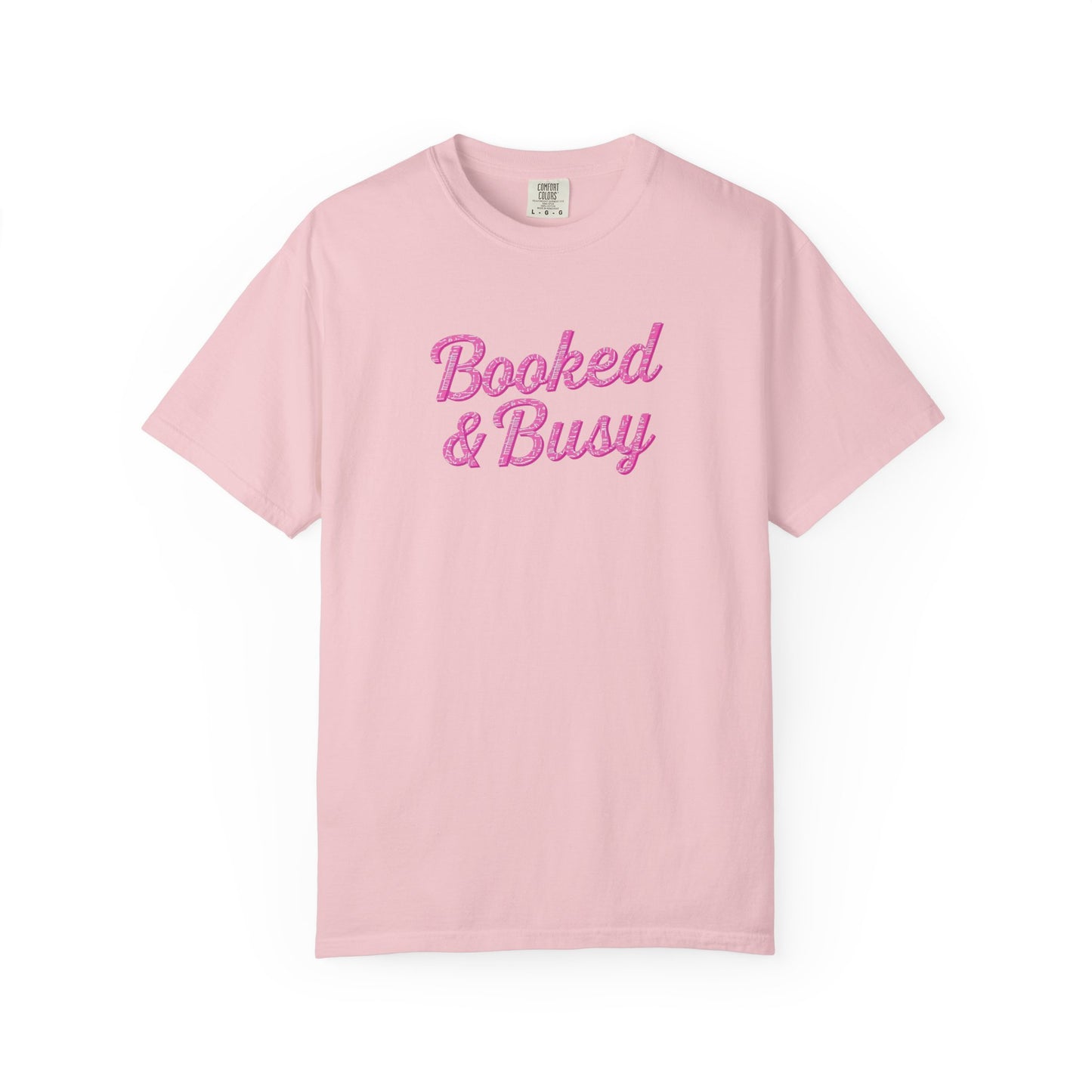 Booked & Busy Garment-Dyed T-Shirt, Entrepreneur Tee