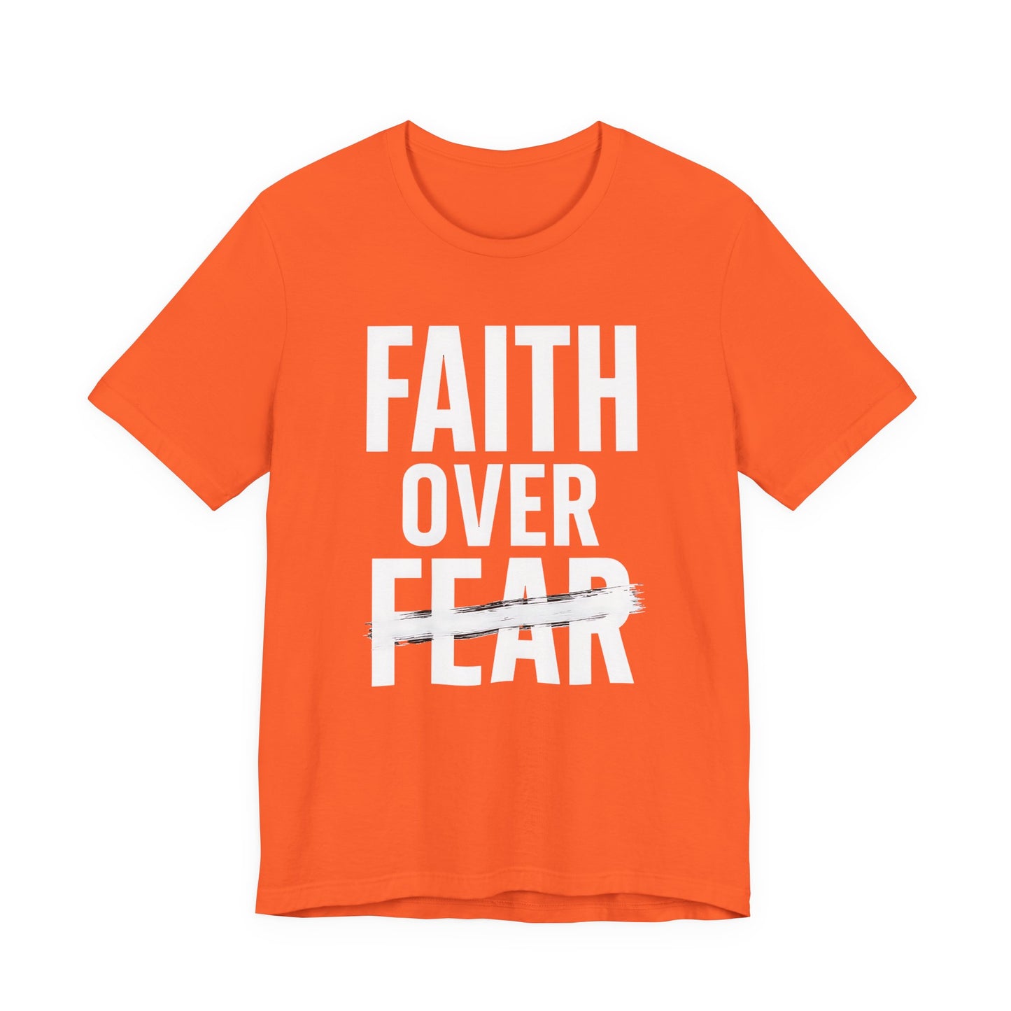 Faith Over Fear Inspirational Tee