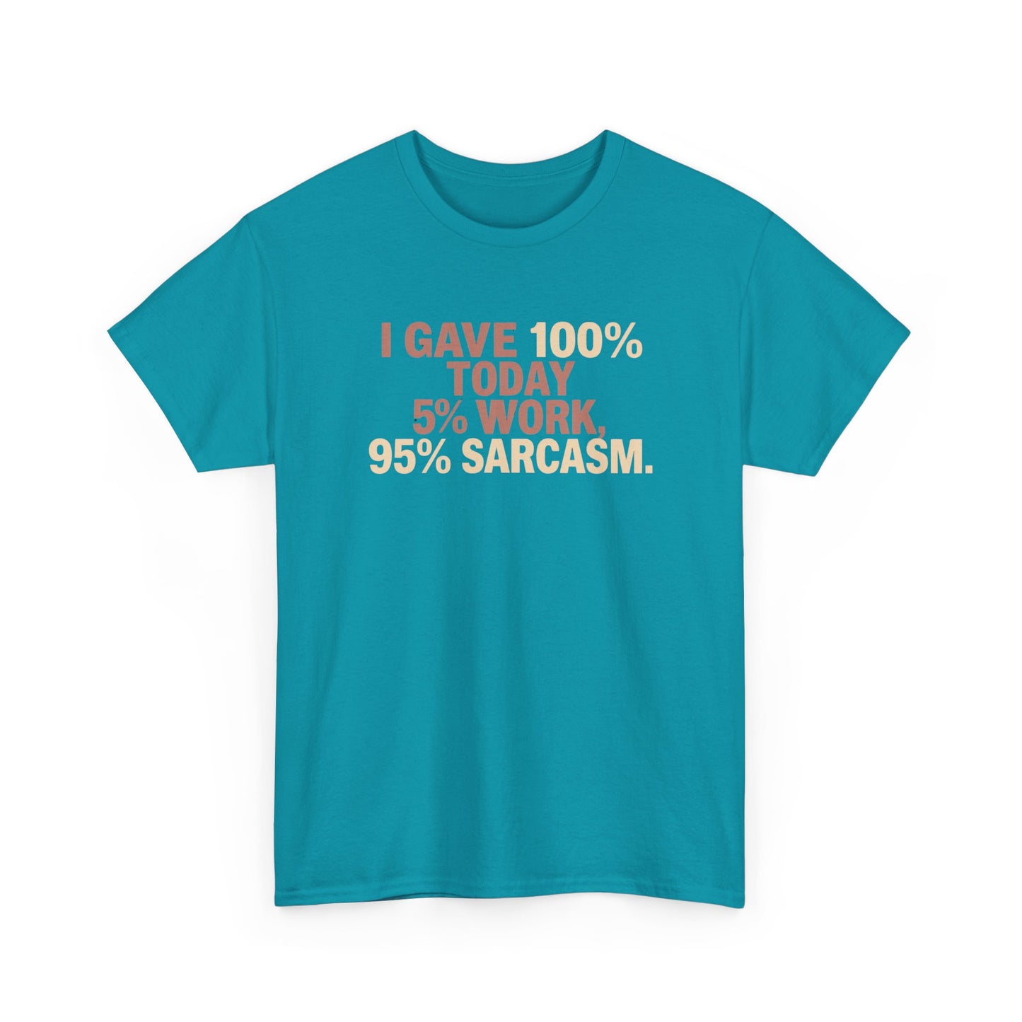 Funny Office Sarcastic Tee, Perfect Gift for Workaholics