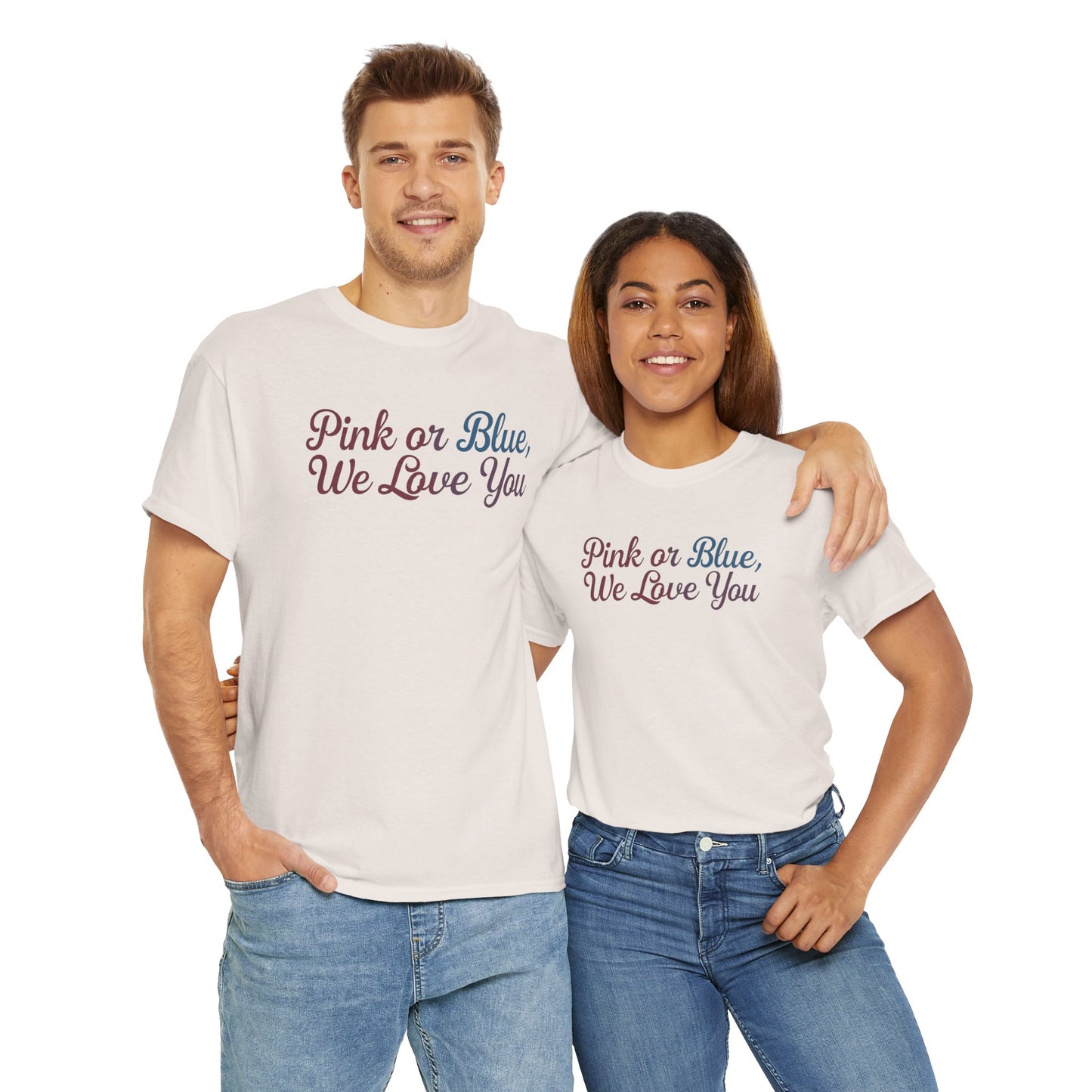 Unisex Heavy Cotton Tee - "Pink or Blue, We Love You" Gender Reveal Gift