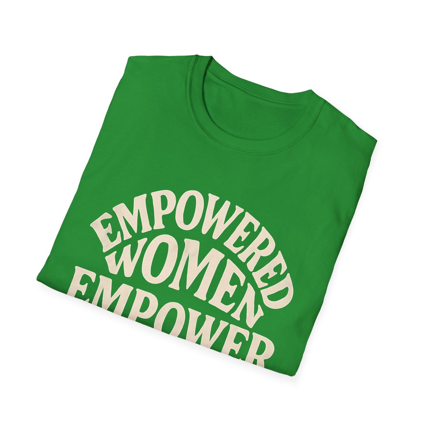 Empowered Women, Empower Women T-Shirt