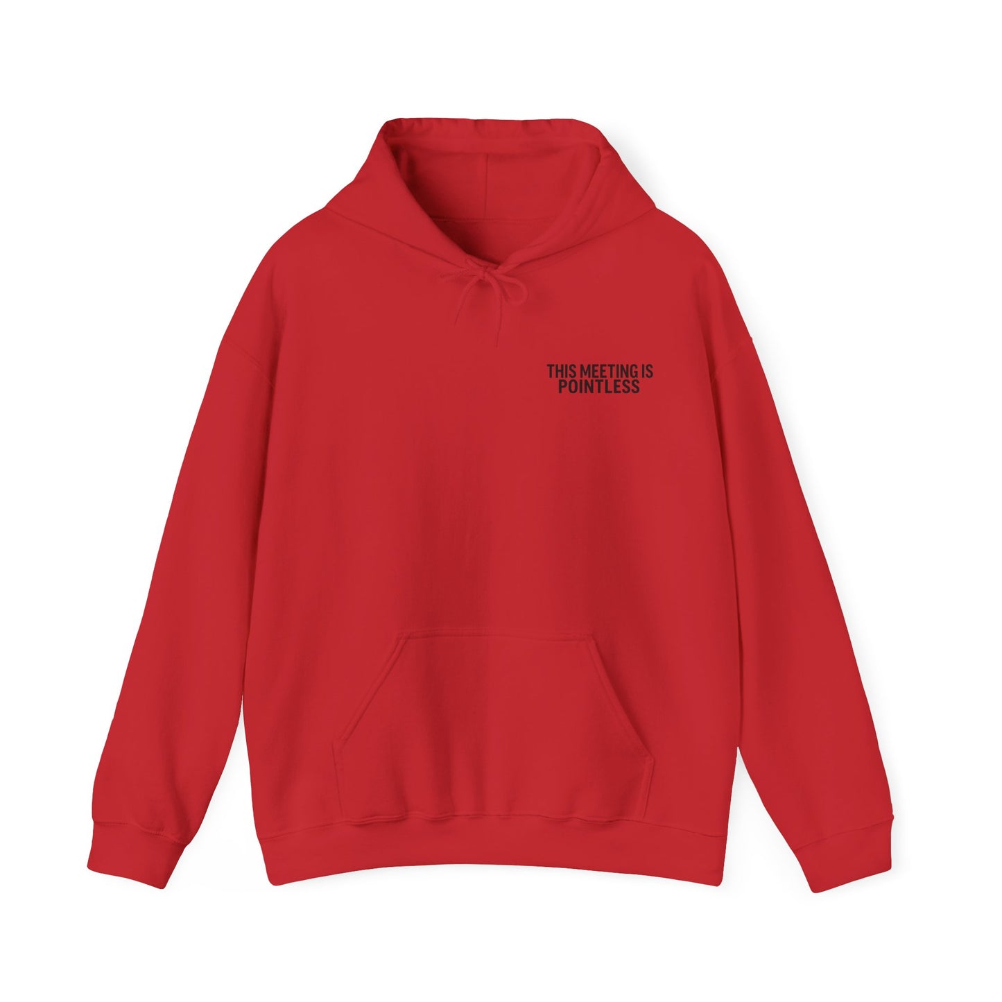 This Meeting is Pointless Hoodie, Office Jokes Hoodie
