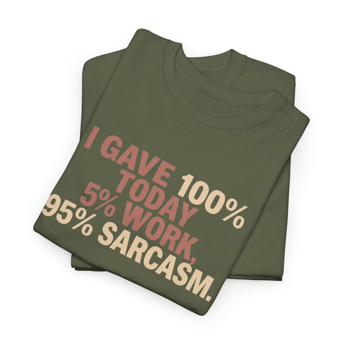 Funny Office Sarcastic Tee, Perfect Gift for Workaholics