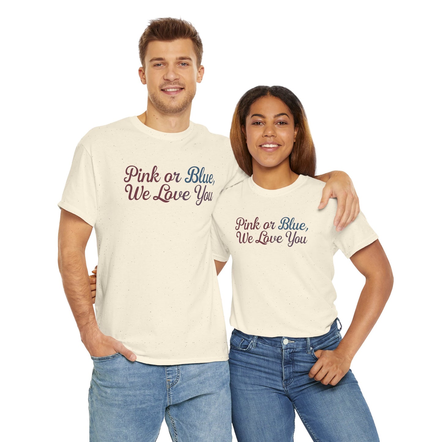 Unisex Heavy Cotton Tee - "Pink or Blue, We Love You" Gender Reveal Gift