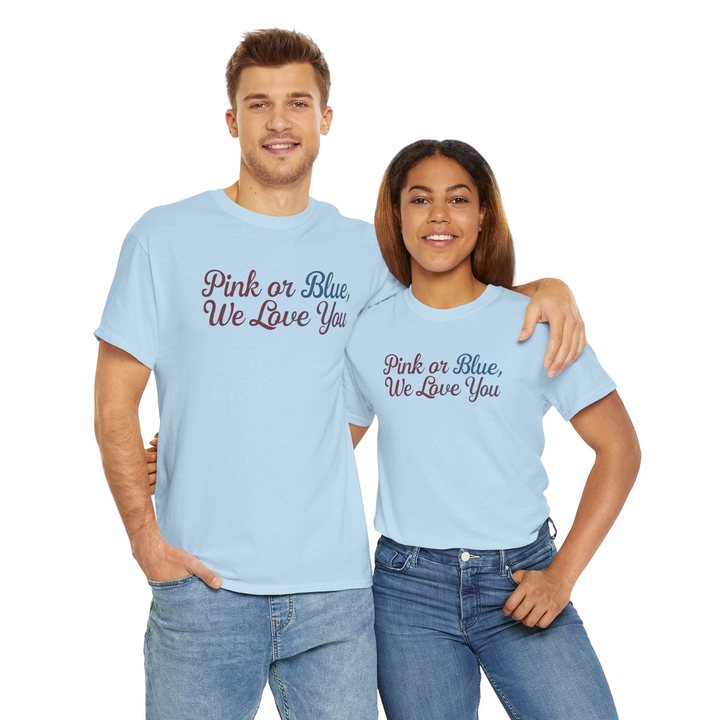 Unisex Heavy Cotton Tee - "Pink or Blue, We Love You" Gender Reveal Gift
