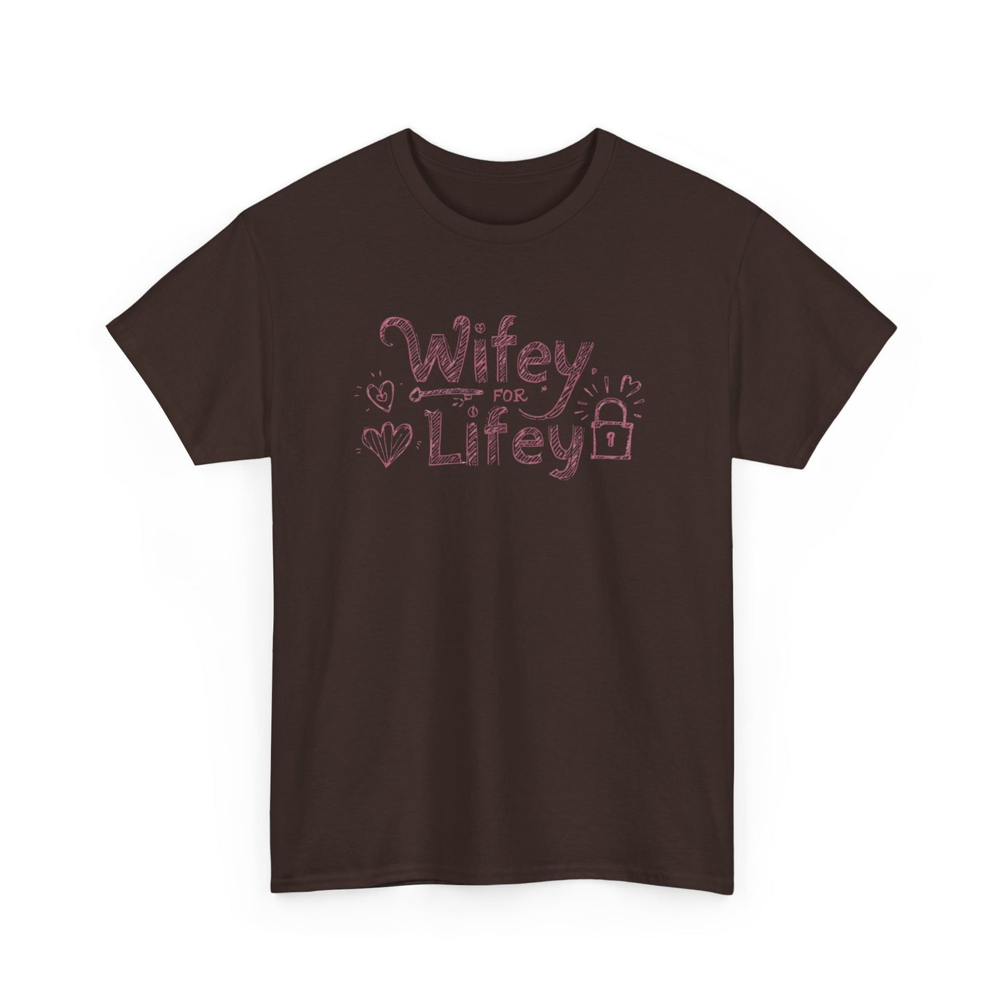 Wifey for Lifey Tee