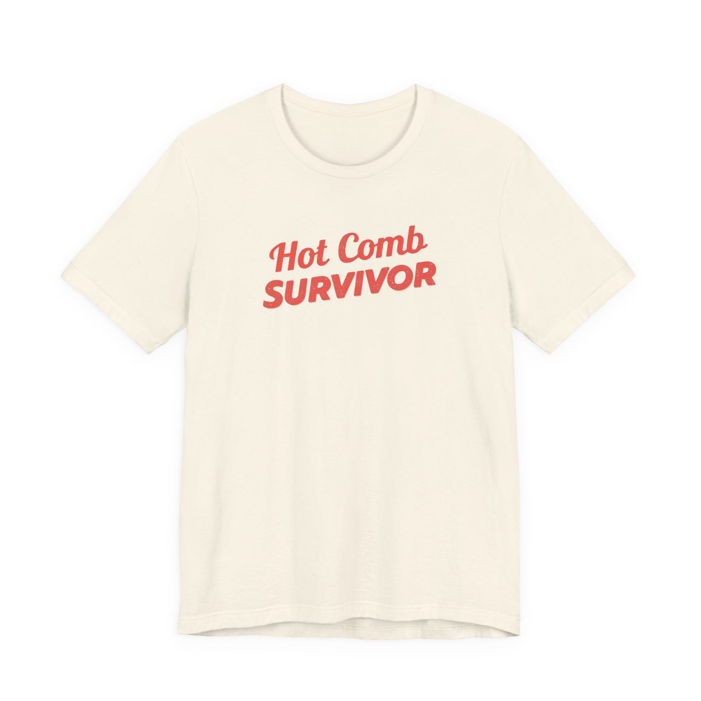Hot Comb Survivor Tee, Hair Care Humor Gift