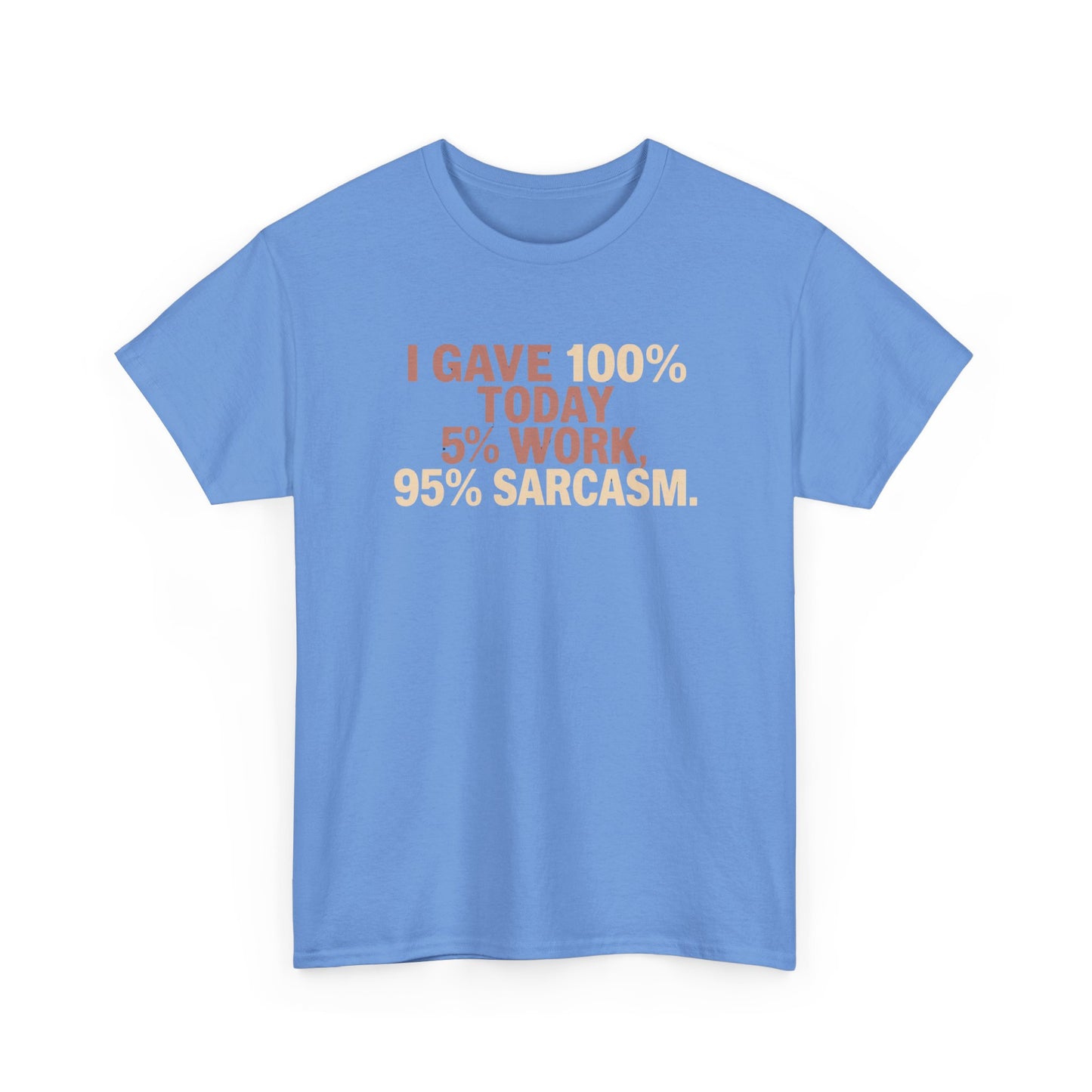 Funny Office Sarcastic Tee, Perfect Gift for Workaholics