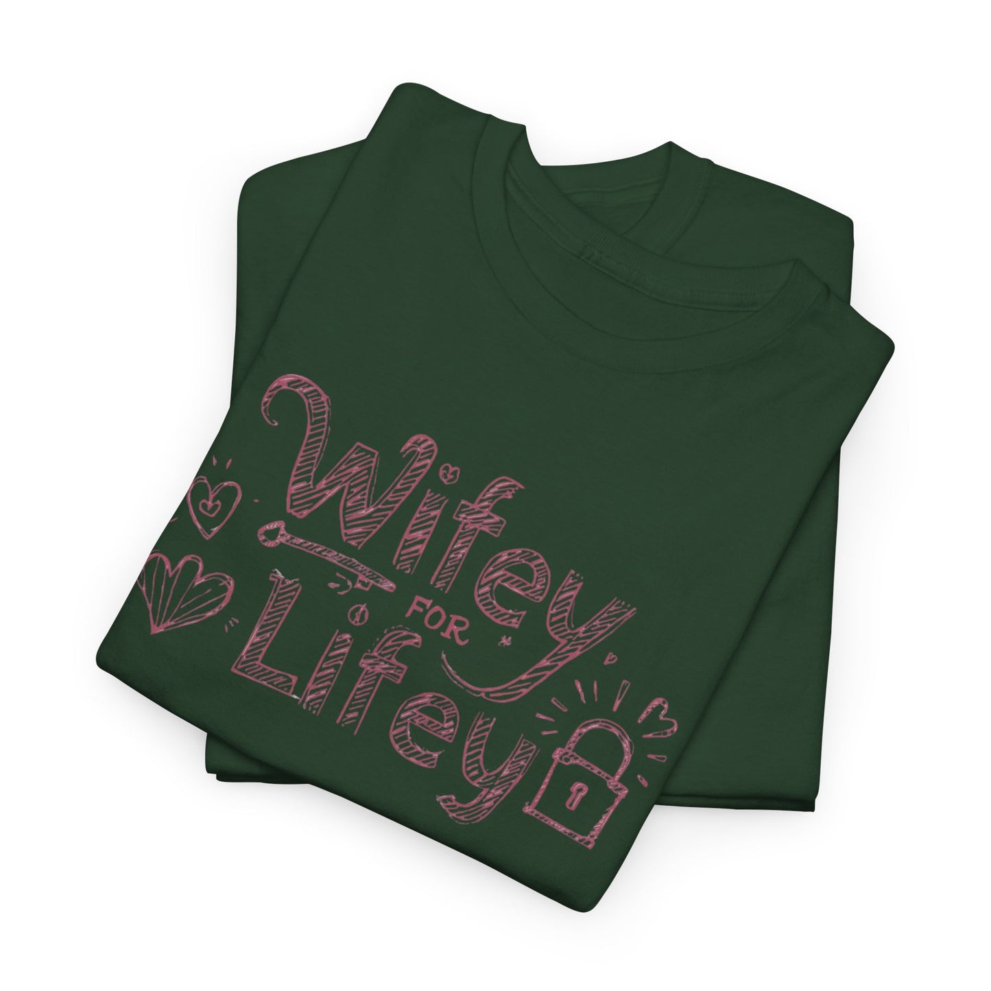 Wifey for Lifey Tee
