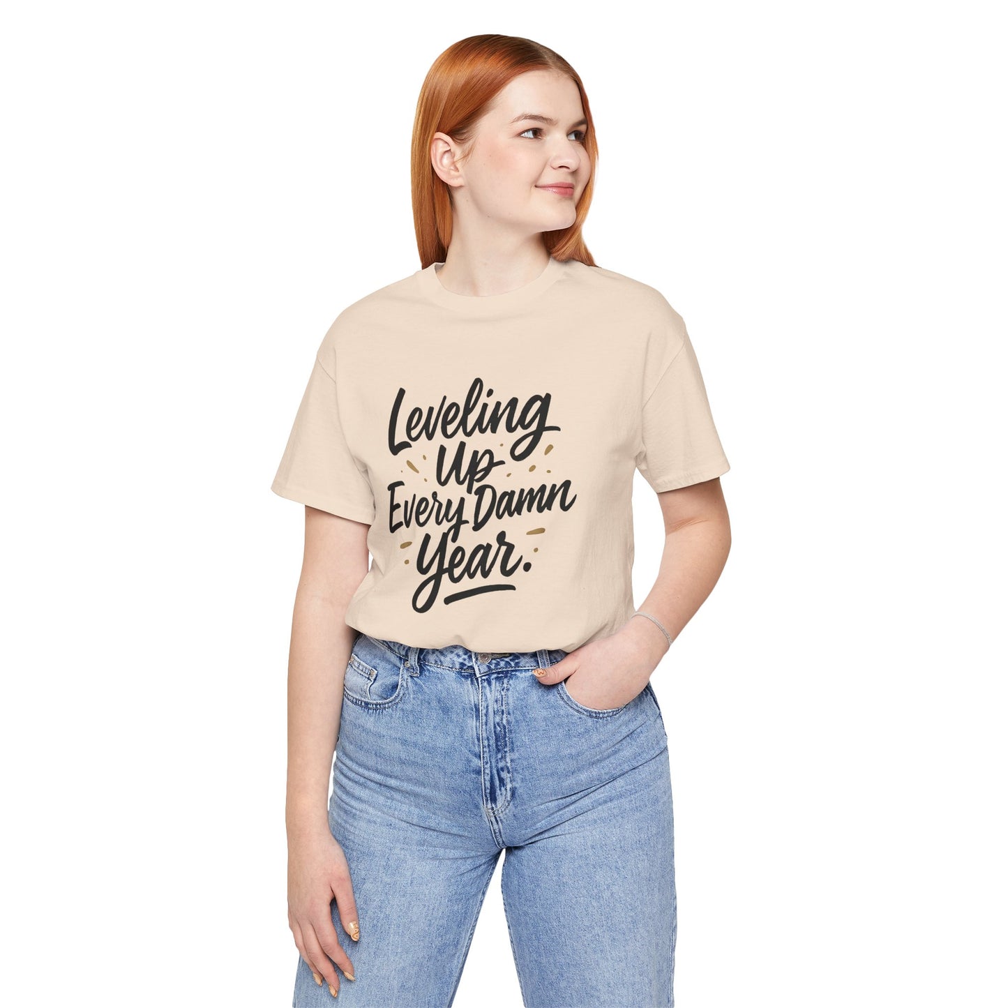 Leveling Up Every Damn Year Tee