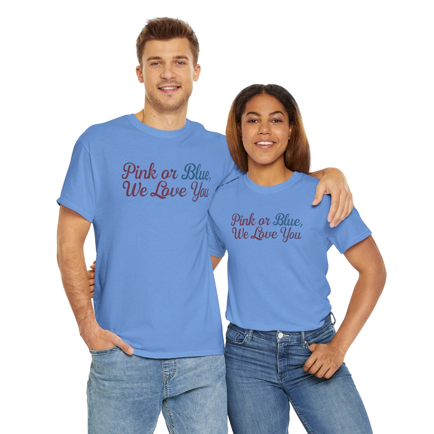Unisex Heavy Cotton Tee - "Pink or Blue, We Love You" Gender Reveal Gift