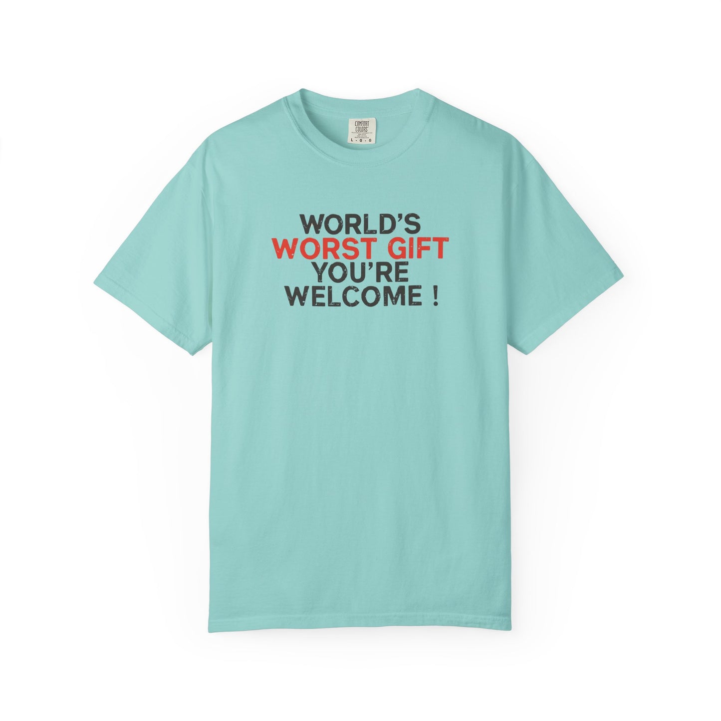 World's Worst Gift T-Shirt