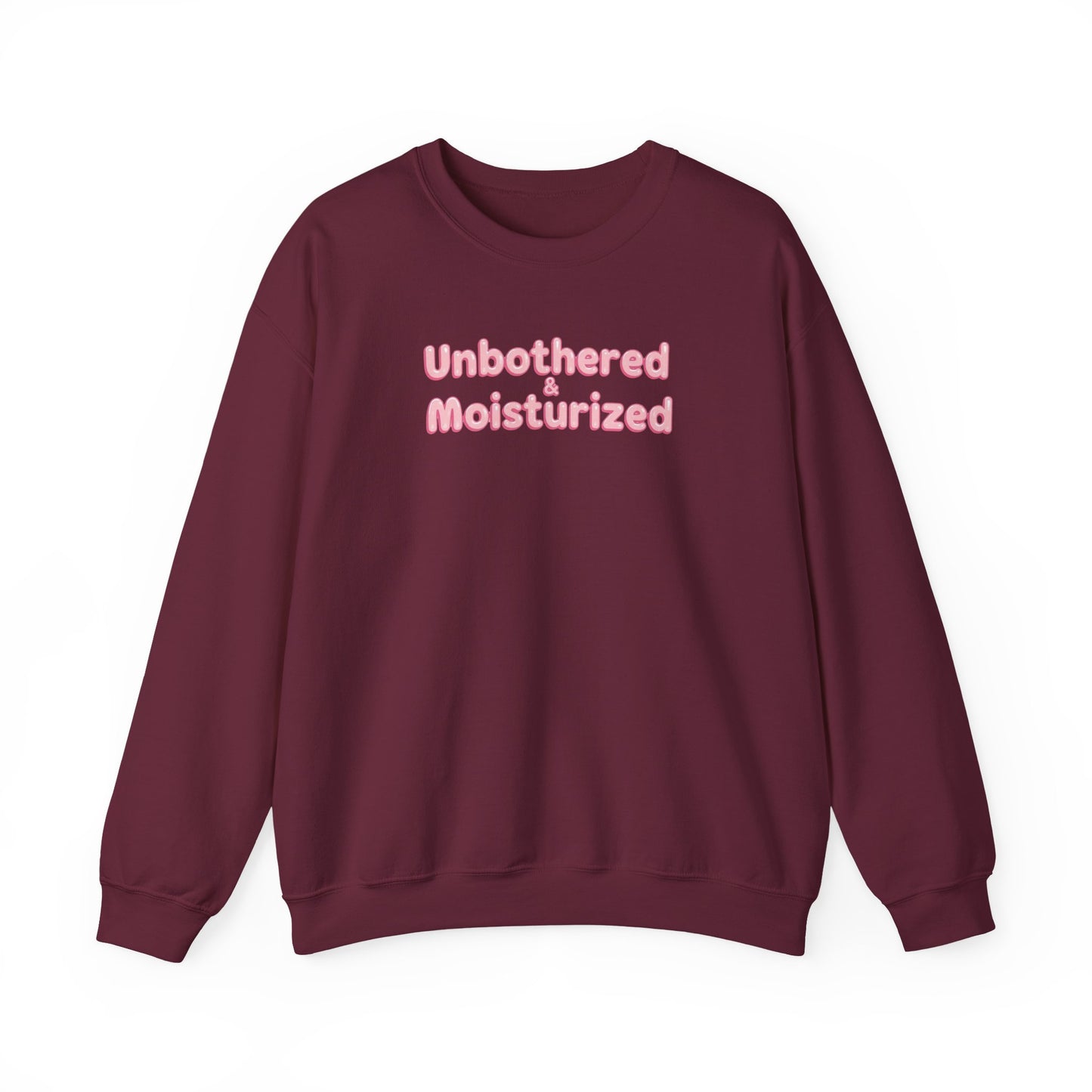 Unbothered & Moisturized Crewneck Sweatshirt